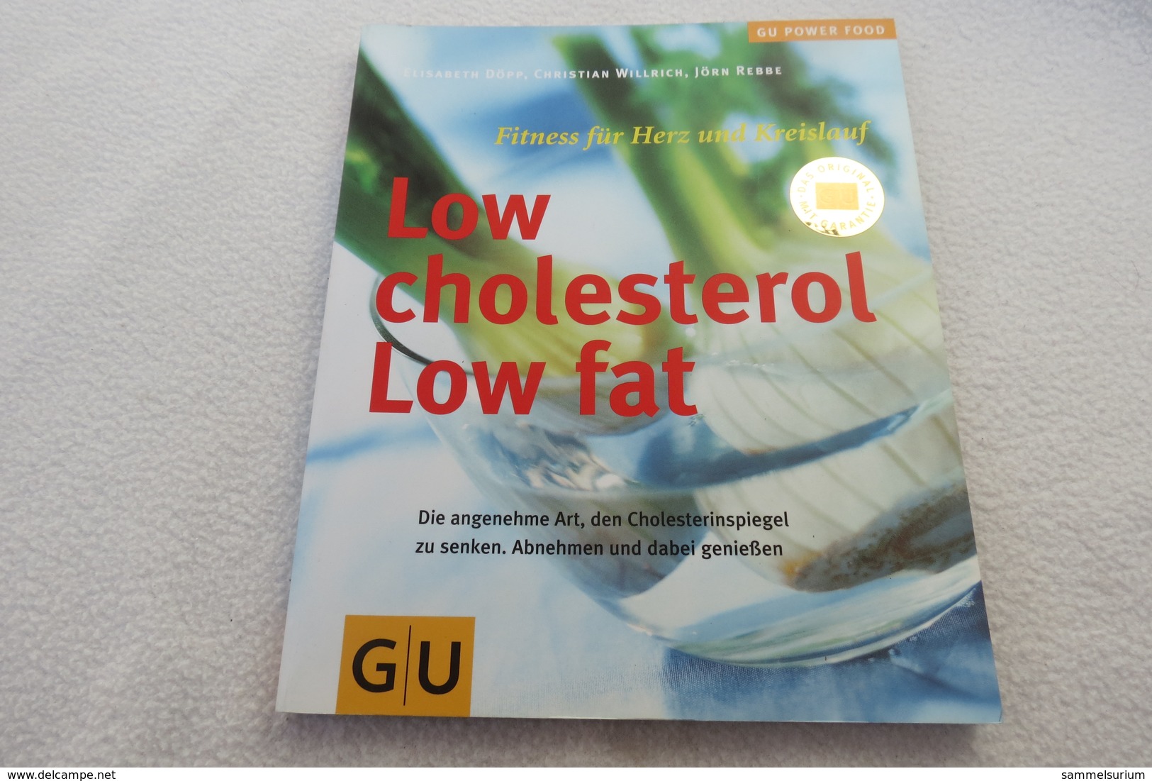 Döpp/Willrich/Rebbe "Low Cholesterol Low Fat" Die Angenehme Art, Den Cholesterinspiegel Zu Senken - Health & Medecine