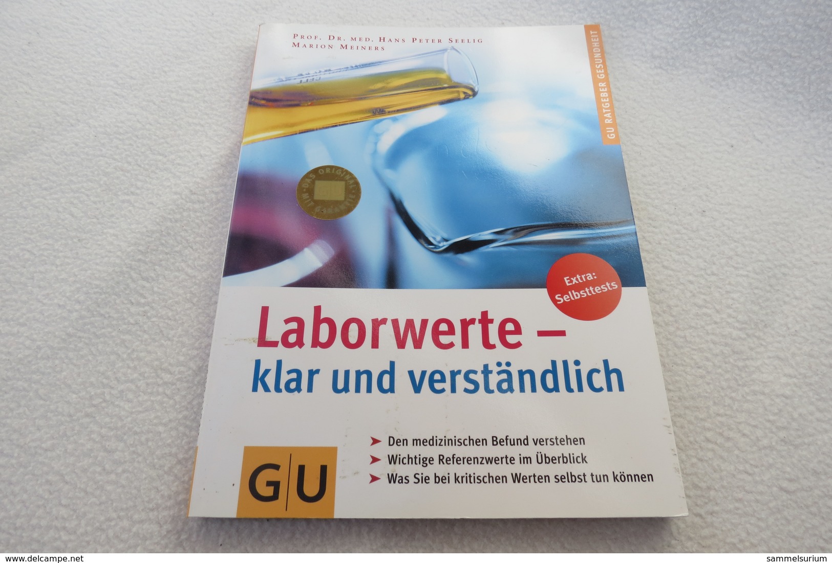 Prof.Dr.med. Hans Peter Seelig/Marion Meiners "Laborwerte - Klar Und Verständlich" Den Medizinischen Befund Verstehen - Gezondheid & Medicijnen