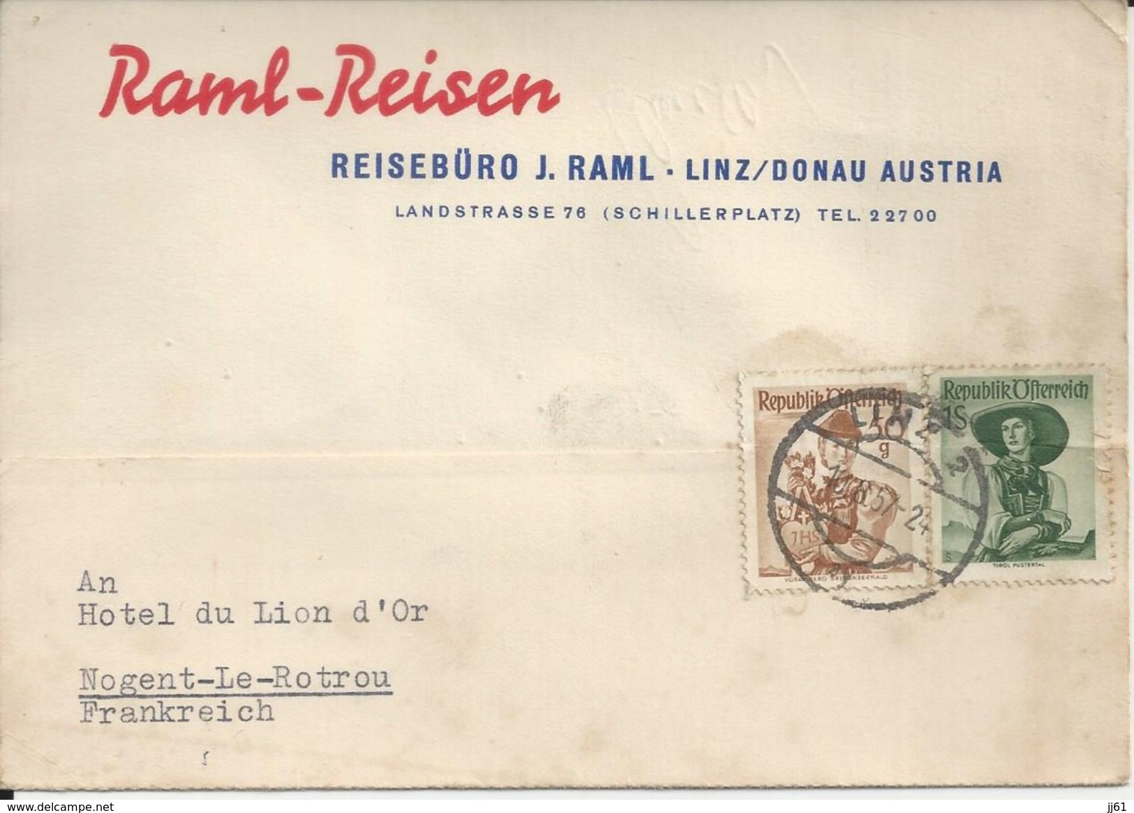 AUTRICHE RAIML REISEN REISEBURO J RAML LINZ DONAU CARTE ENVOYE A NOGENT LE ROTROU A L HOTEL DU LION D OR ANNEE 1957 - Autriche