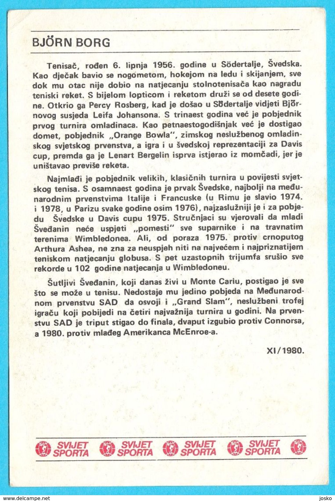 BJORN BORG - Tennis , Sweden ... Yugoslavia Vintage Card Svijet Sporta LARGE SIZE ALIKE A POSTCARD Tenis Sport - Trading-Karten