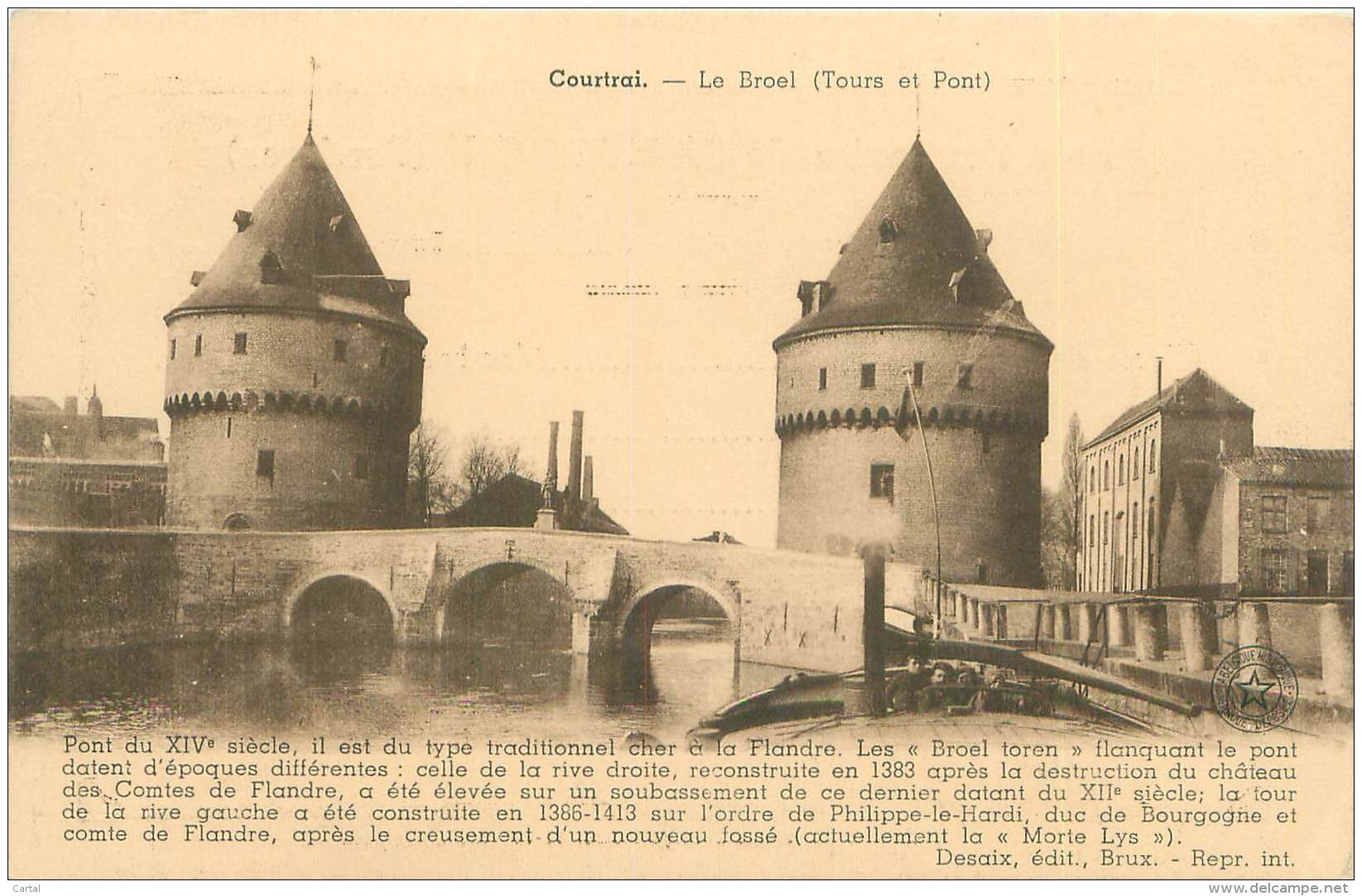 COURTRAI - Le Broel (Tours Et Pont) - Kortrijk