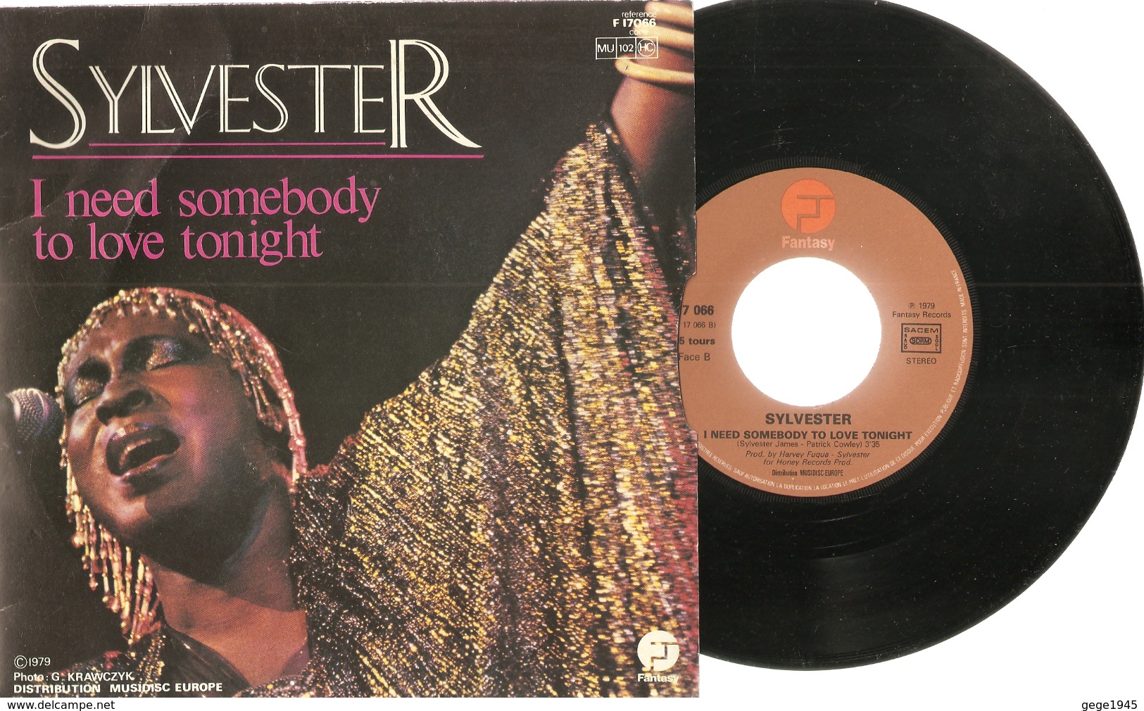 45 T    Sylvester  "  I Who Have Nothing  &  I Need Somebody To Love Tonight  -  De  1979 - 45 T - Maxi-Single