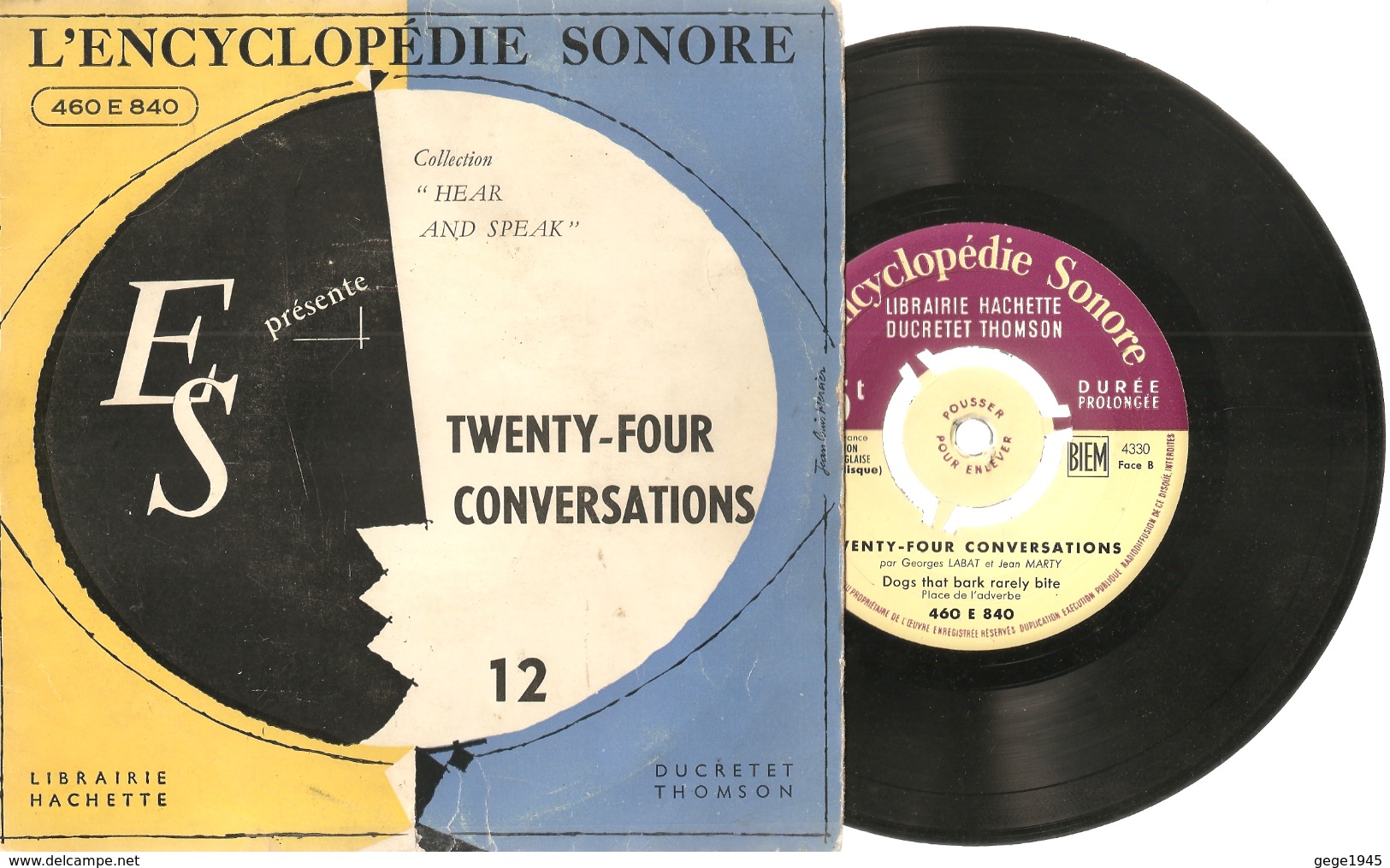 45 T    L'Encyclopédie Sonore  "  Twenty-four Conversations  "  Dogs That Bark Rarely Bite - - 45 T - Maxi-Single