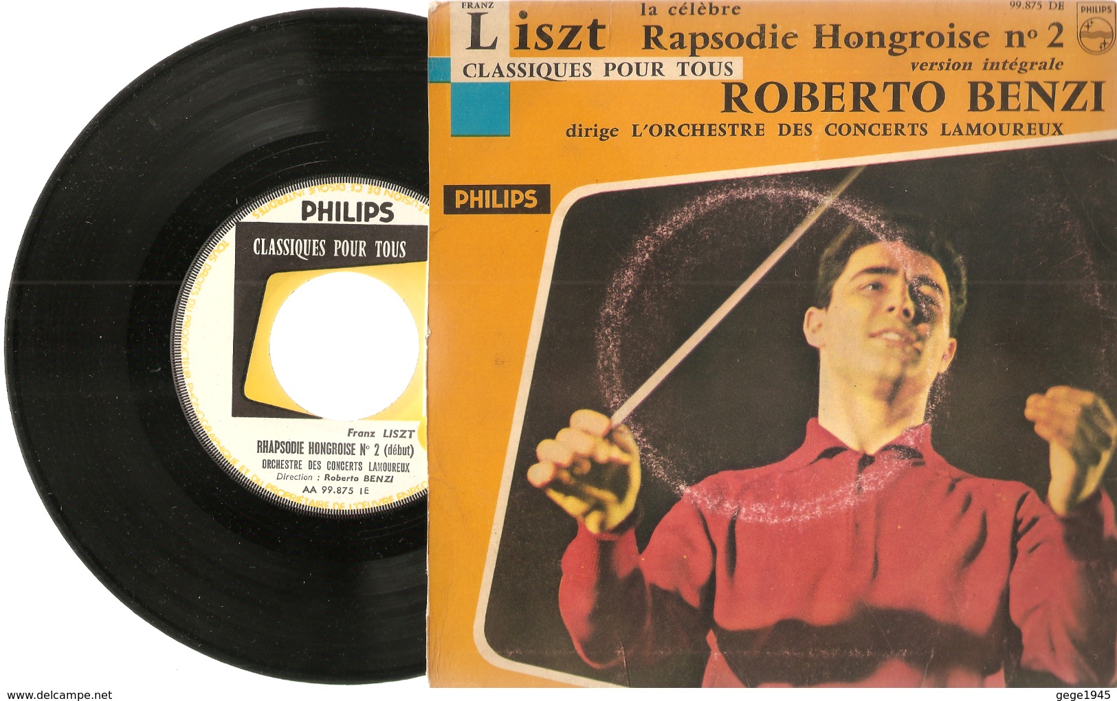 45 T    Liszt  "  Rapsodie  Hongroise  N° 2  Par  Roberto  Benzi  ( Orchestre Concerts Lamoureux ) - 45 T - Maxi-Single