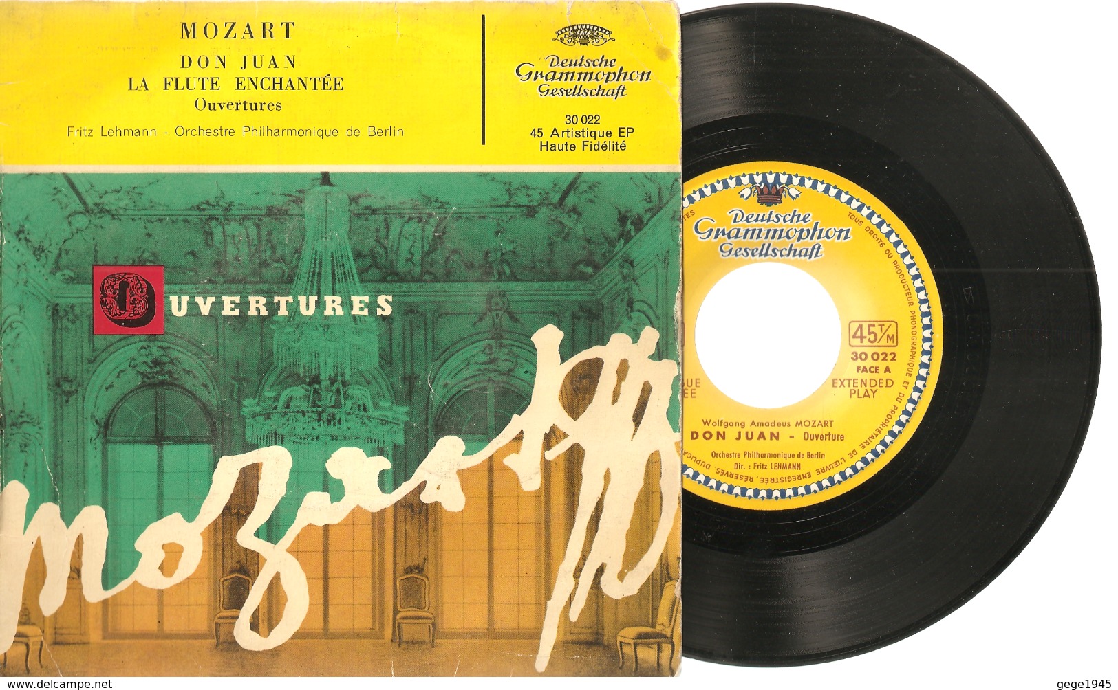 45 T   Mozart  "  Don Juan - La Flute  Enchantée  "  Ouvertures  Par Fritz  Lehmann  - Orchestre Philamornique De Berlin - 45 T - Maxi-Single