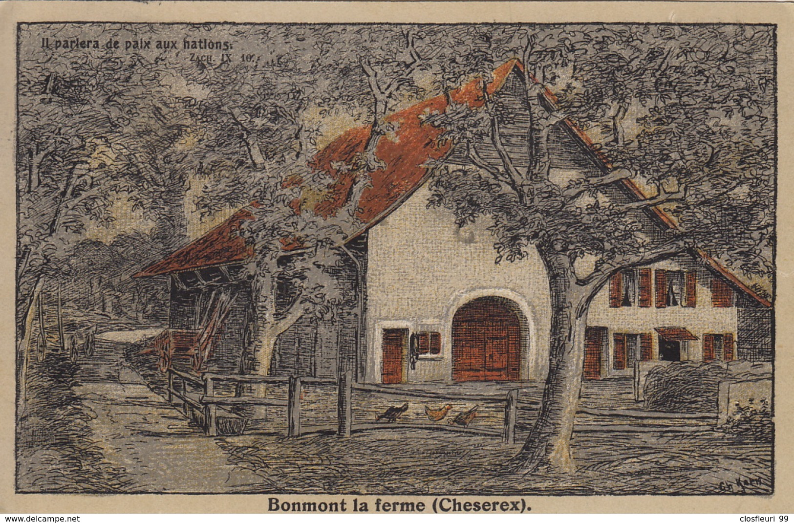 Bonmont La Ferme (Cheserex). Colorisée. Ecrite 1917. Qualité Neuve ! - Chéserex