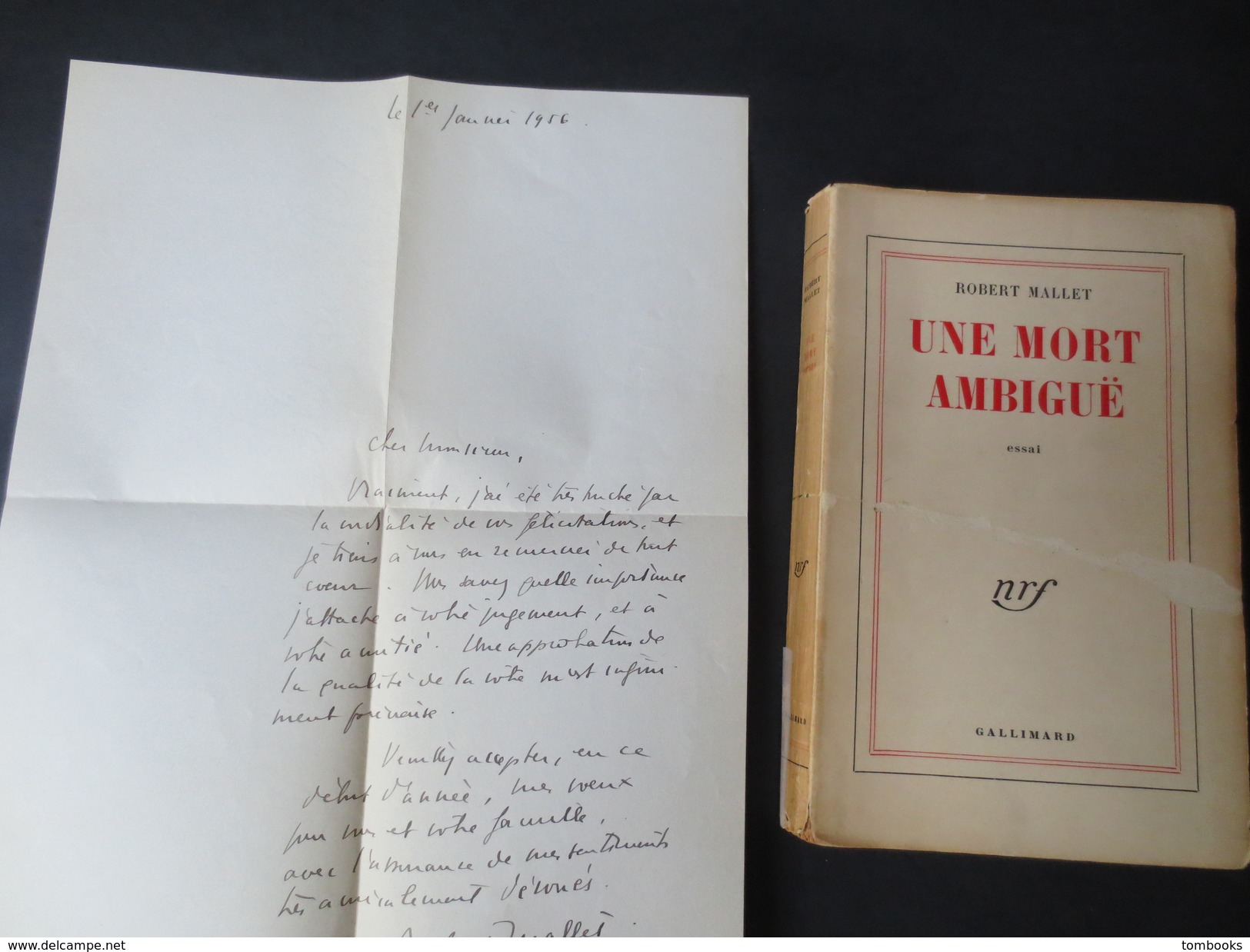 Robert Mallet - Une Mort Ambiguë - Essai - Renvoi D'auteur Et Lettre à L'att  Armand Salacrou - Gallimard - 1955 - - Livres Dédicacés