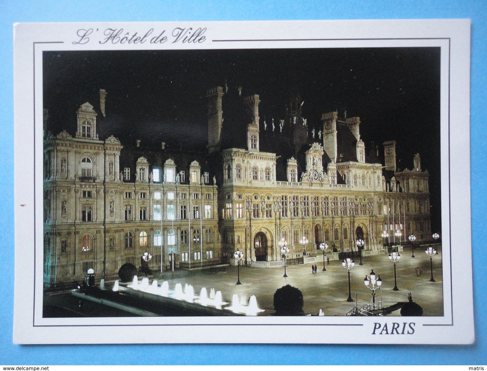 Parigi Paris - Francia - L'Hotel De Ville - By Night Nuit - Pubs, Hotels, Restaurants