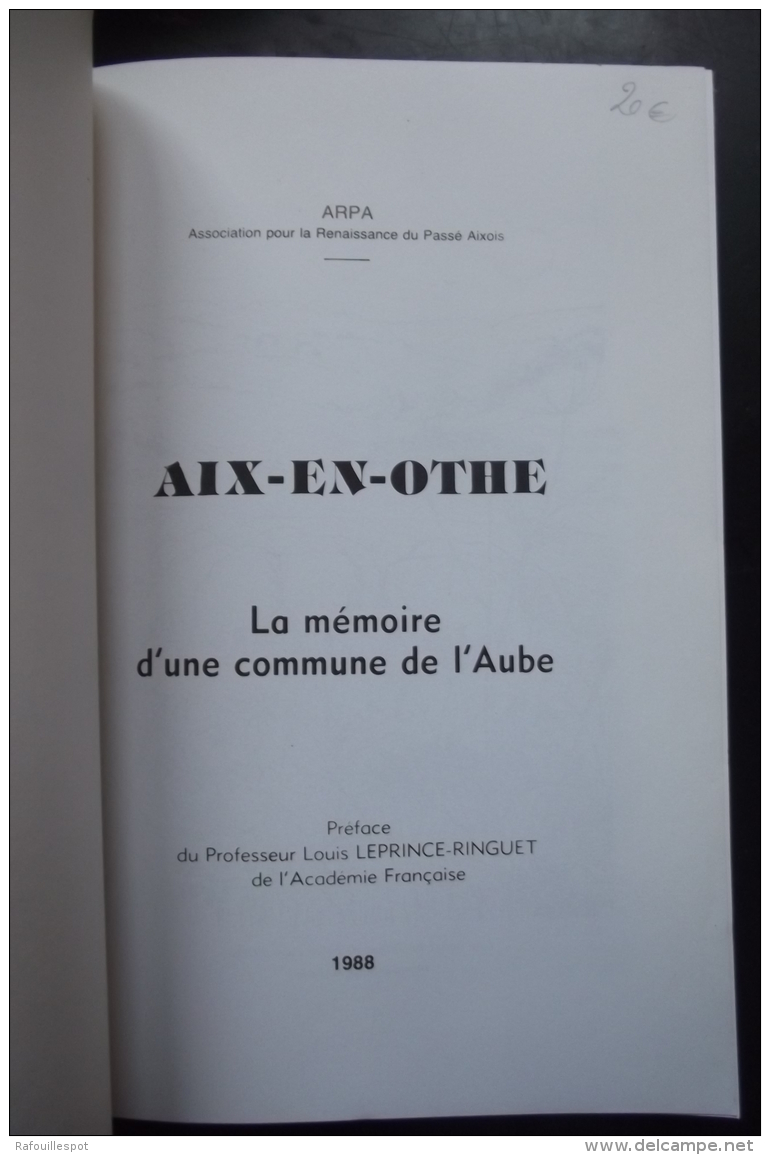 Aix En Othe La Memoire D'une Commune De L'aube - Histoire