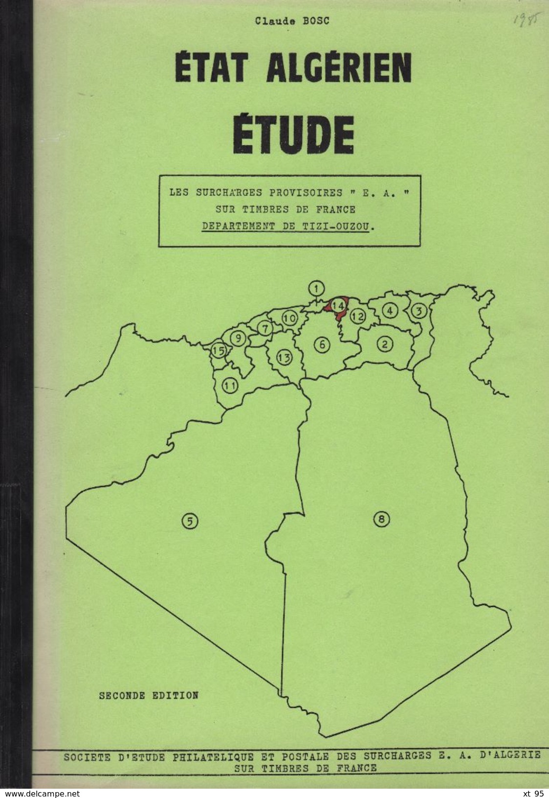 Etude Etat Algerien - Claude Bosc - Tizi-Ouzou - 60 Pages - Port 4.00 Euros - Autres & Non Classés