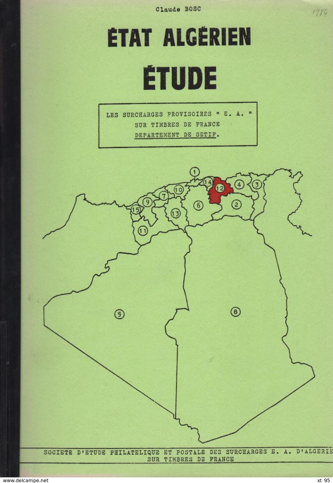 Etude Etat Algerien - Claude Bosc - Setif - 60 Pages - Port 4.00 Euros - Autres & Non Classés