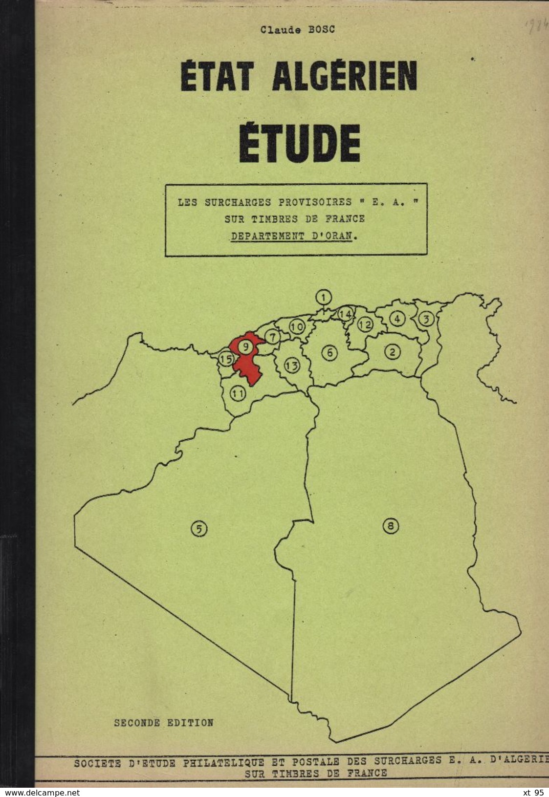 Etude Etat Algerien - Claude Bosc - Oran - 35 Pages - Port 3.50 Euros - Autres & Non Classés