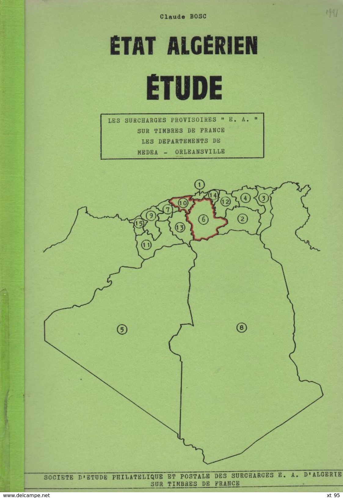 Etude Etat Algerien - Claude Bosc - Medea Orleansville - 22 Pages - Port 2.50 Euros - Autres & Non Classés