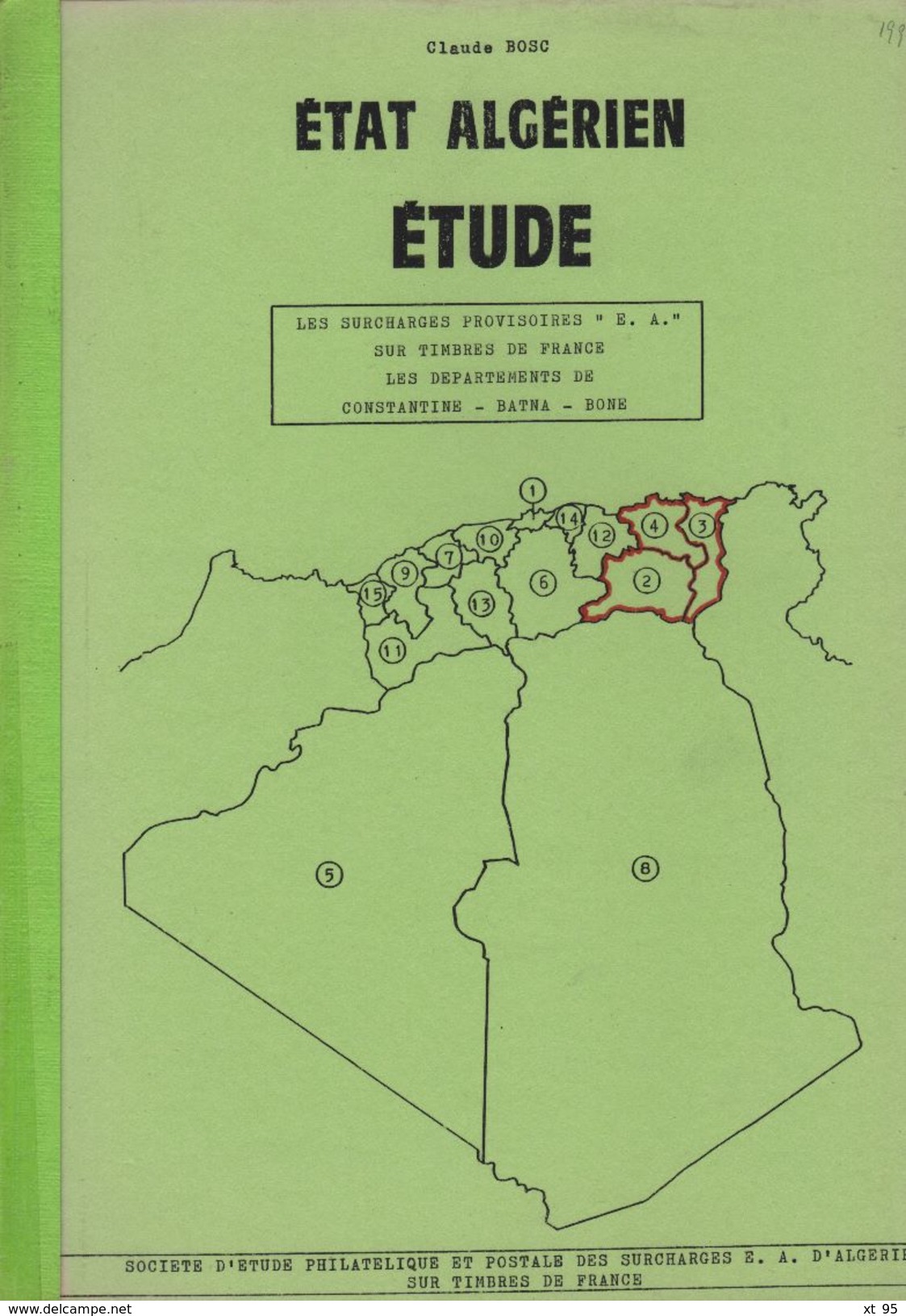 Etude Etat Algerien - Claude Bosc - Constantine Batna Bone - 44 Pages - Port 3.50 Euros - Autres & Non Classés