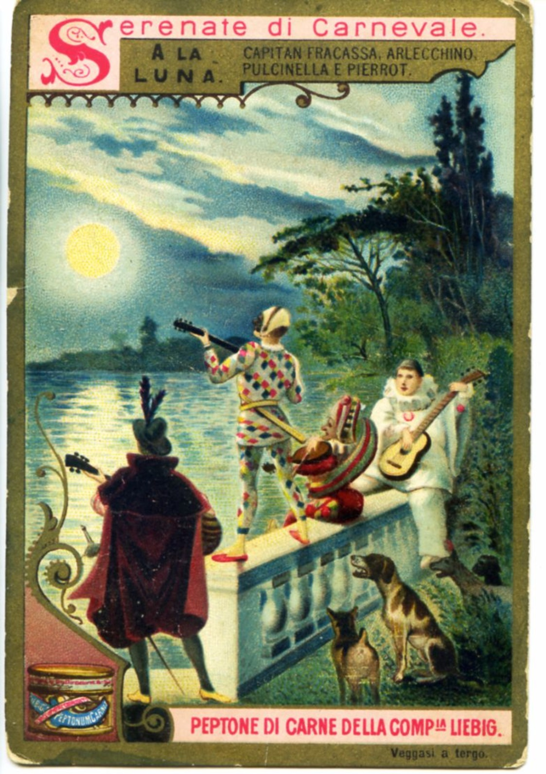 628> Figurina LIEBIG Serie: Serenate Di Carnevale = A La Luna = Capitan Fracassa Arlecchino Pulcinella Pierrot Anno 1898 - Liebig