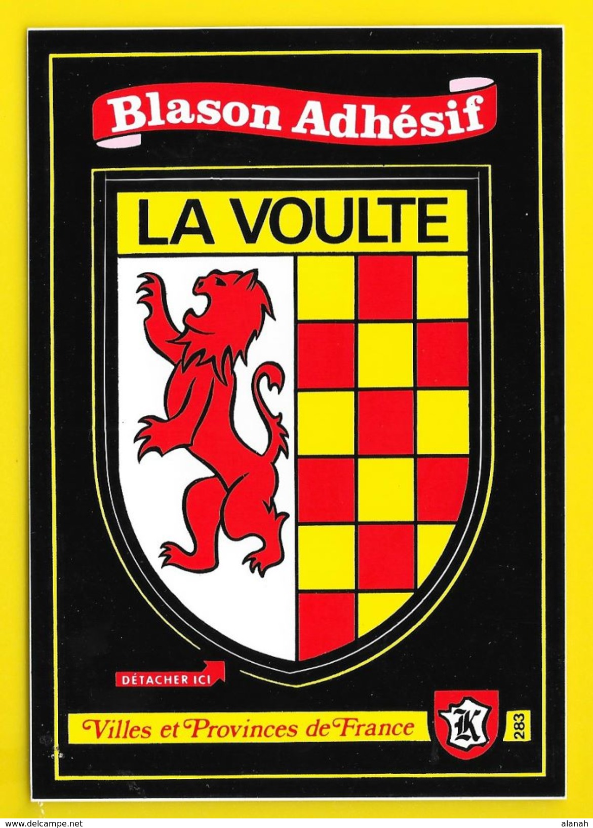 LA VOULTE Rare Blason Adhésif (Kroma N°283) Ardèche (07) - La Voulte-sur-Rhône