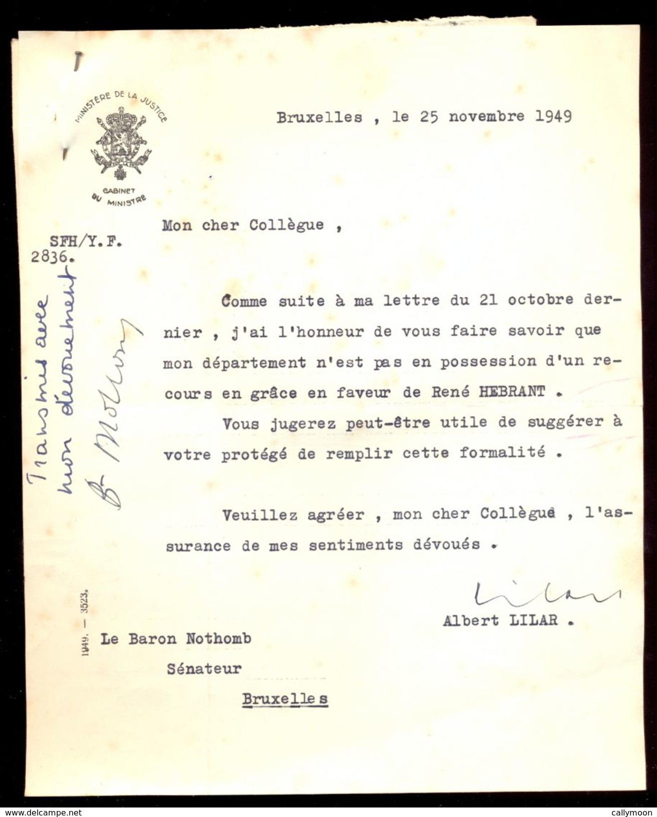 2 Lettres: Albert Lilar, Ministre Et Le Baron Pierre Nothomb, Sénateur - 1949. - Autres & Non Classés