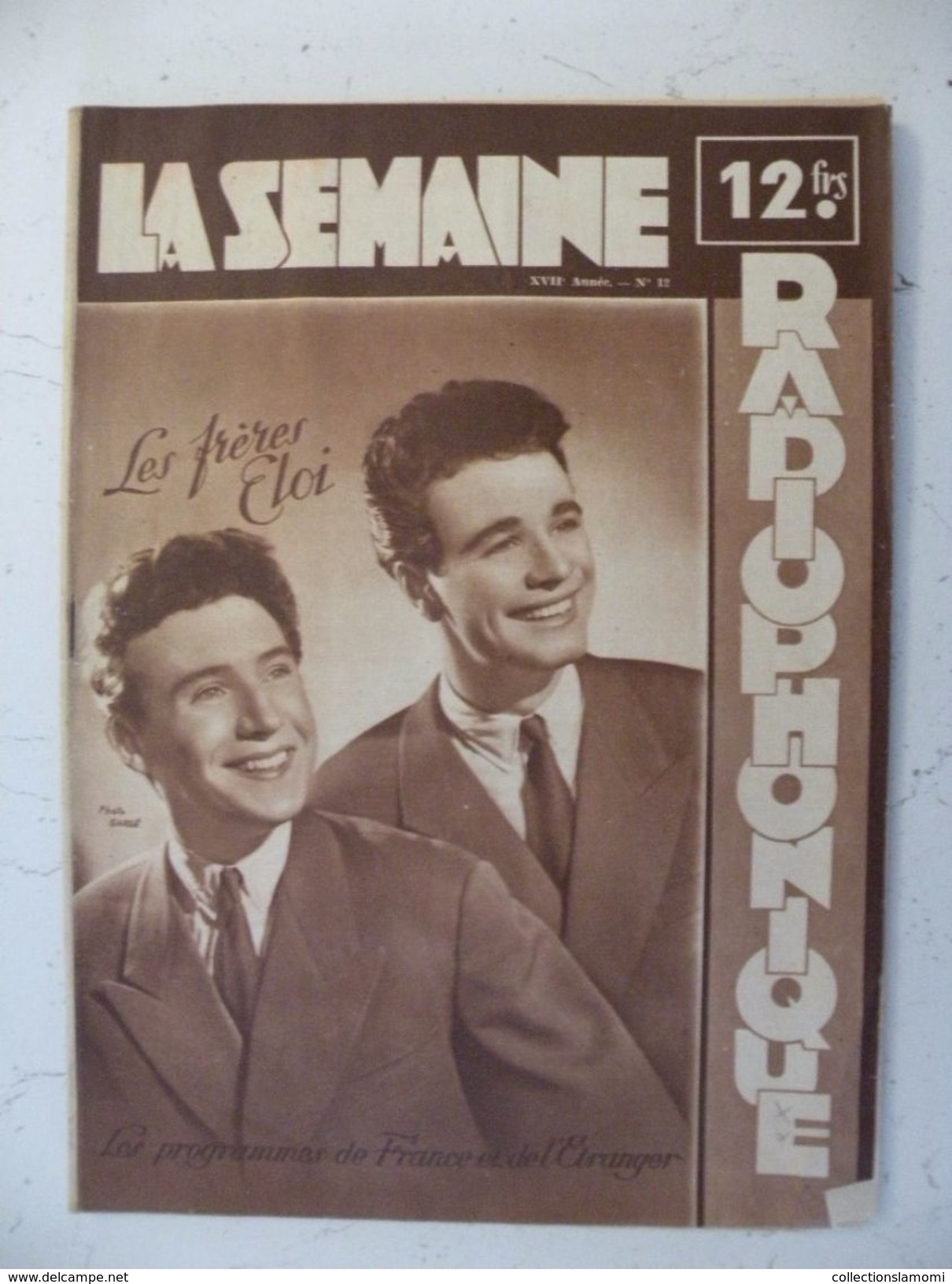 La Semaine Radiophonique N°12 > 20.3.1949 > Les Frères Éloi Comédienne,programmes De France,Étranger 34 Pages - Informations Générales