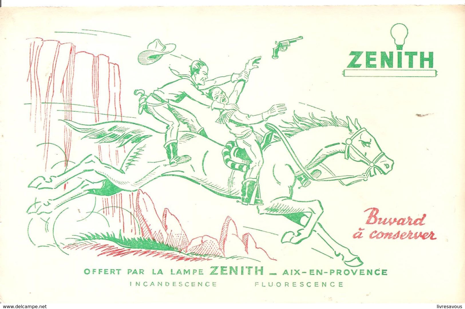 Buvard ZENITH Buvard Offert Par La Lampe ZENITH à AIX EN PROVENCE Cow-Boy - Electricité & Gaz