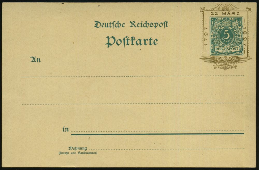 DEUTSCHES REICH 1897 PP 5 Pf. Krone, Grün: 1797 / 22 MÄRZ / 1897 = 100 Jahre Kaiser Wilhelm I. = Goldumrandeter Werteind - Other & Unclassified