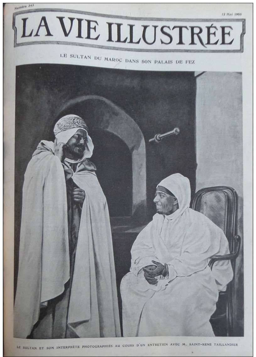 VIE ILLUSTREE1905N°343:MAROC INCIDENTS PAYS MAGHZEN/AFFAIRE TAMBURINI-VOLPERT/VIE ETUDIANTS ALLEMANDS/CROISIERE AUTO - 1900 - 1949