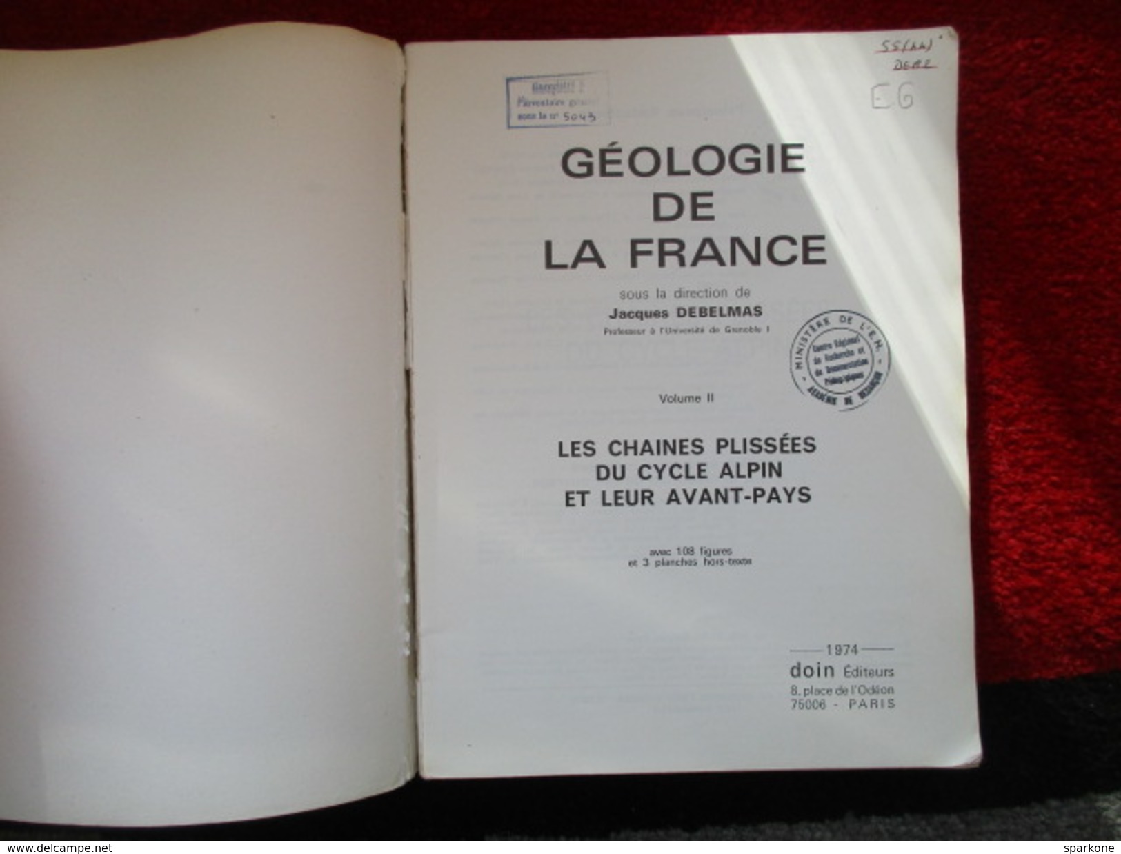 Géologie De La France "Vol 2" / éditions Doin De 1974 - Sonstige & Ohne Zuordnung