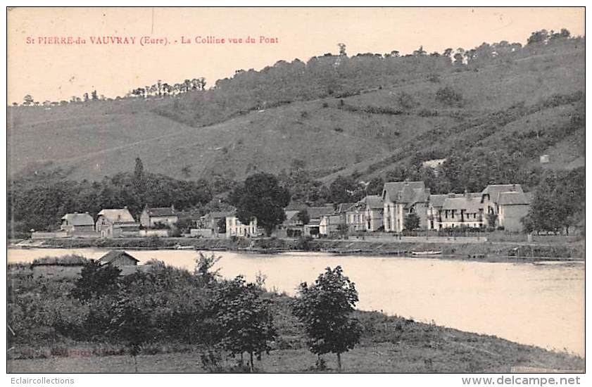 Saint Pierre De Vauvray    27     La Colline Vue Du Pont             (voir Scan) - Autres & Non Classés