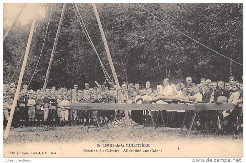 Tillières Sur Avre    27  St Louis De La Mulotière.  Erection Du Calvaire            (voir Scan) - Tillières-sur-Avre