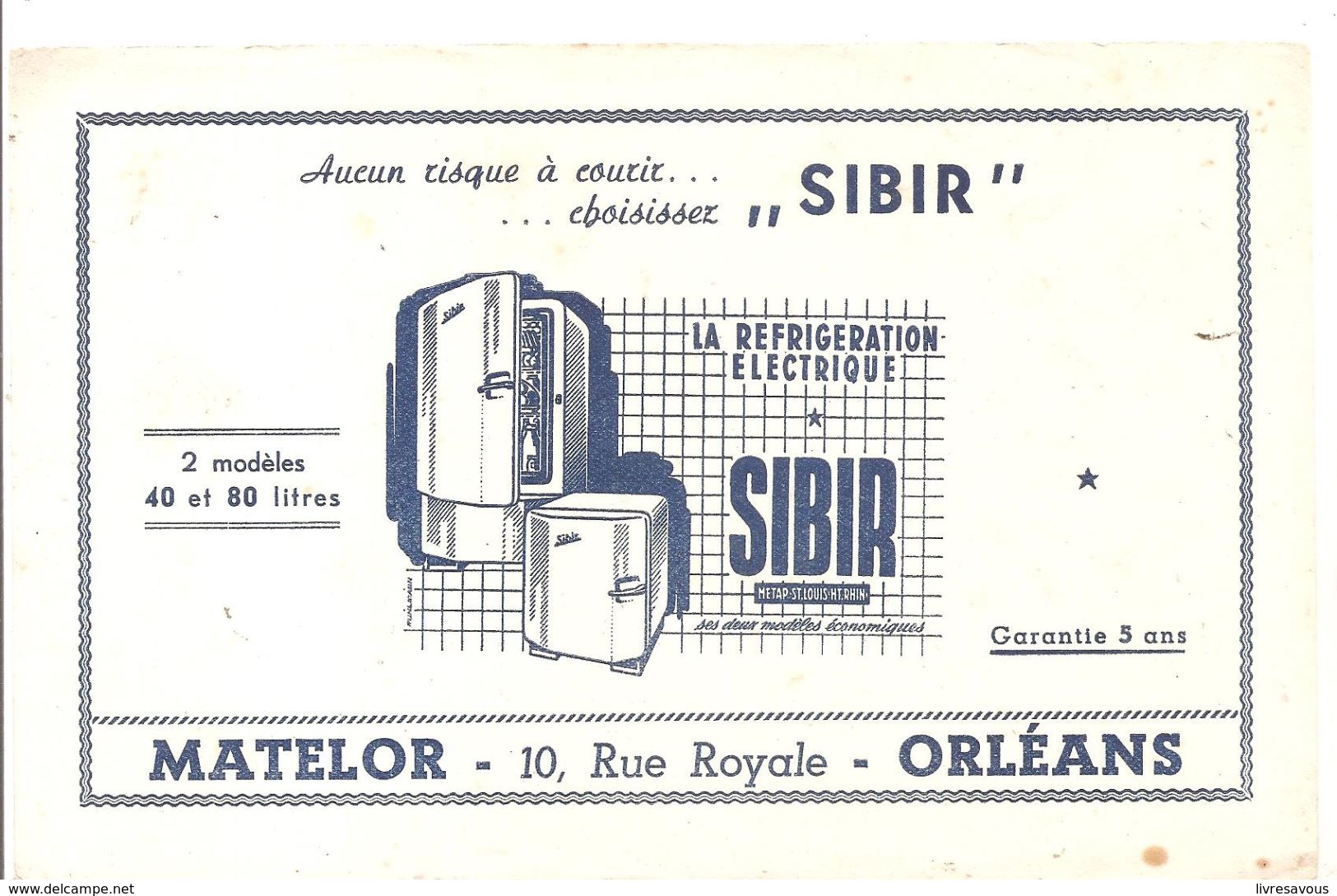 Buvard SIBIR La Réfrigération électrique Matelor 10, Rue Royale à Orléans - Electricité & Gaz
