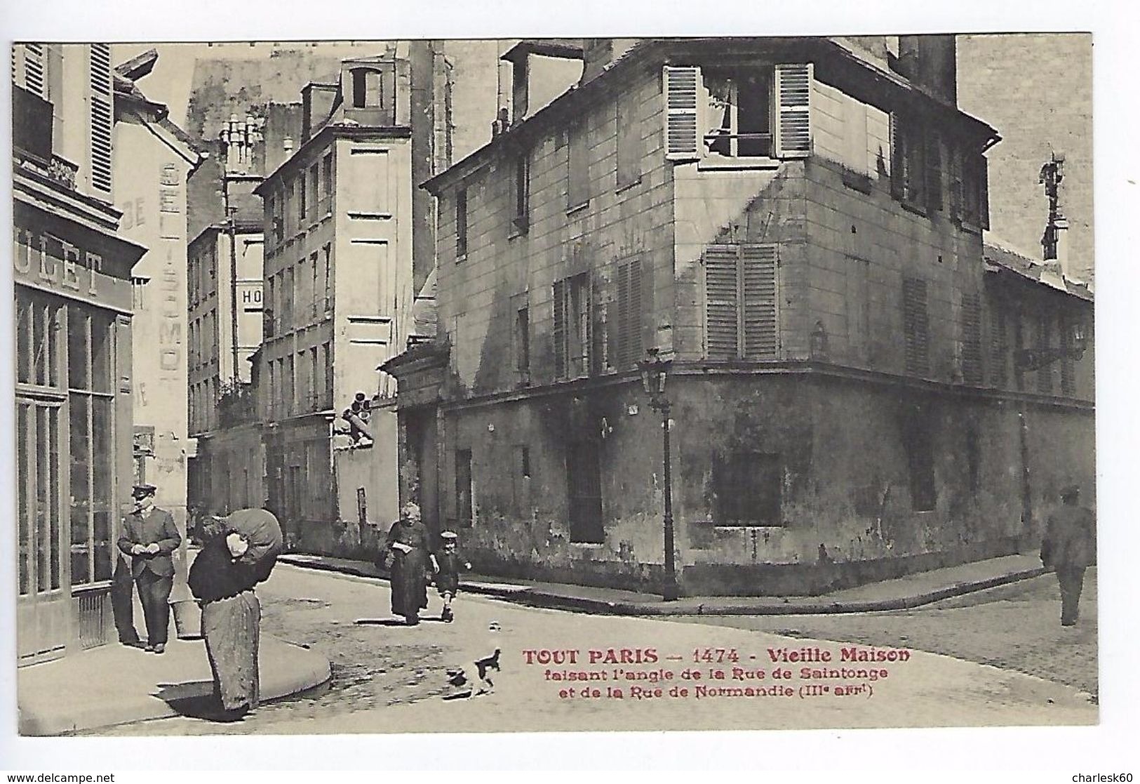 CPA Tout Paris Vieille Maison Faisant L'angle De La Rue De Saintonge Et De La Rue De Normandie N° 1474 Collection Fleury - Arrondissement: 03