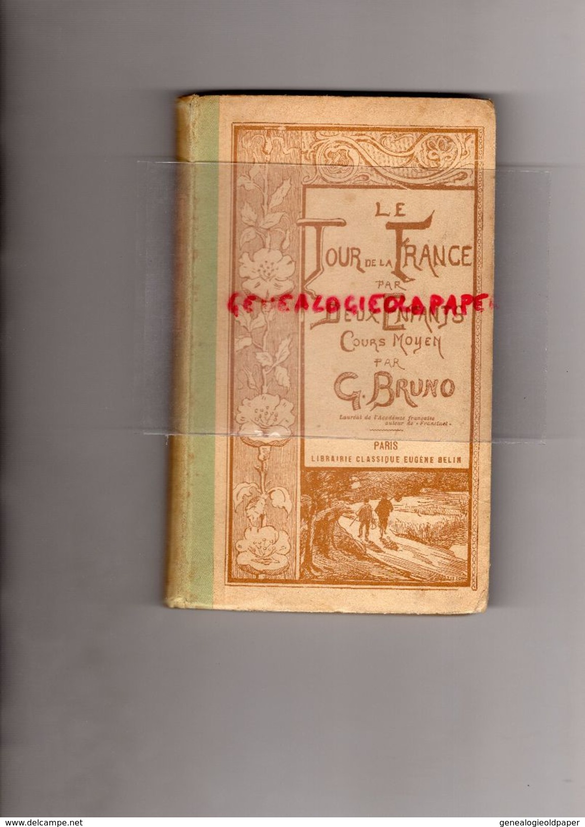 LE TOUR DE FRANCE PAR DEUX ENFANTS-COURS MOYEN G. BRUNO-LIBRAIRIE EUGENE BELIN-1946-PHALSBOURG-LIMOGES PORCELAINE-THIERS - Histoire