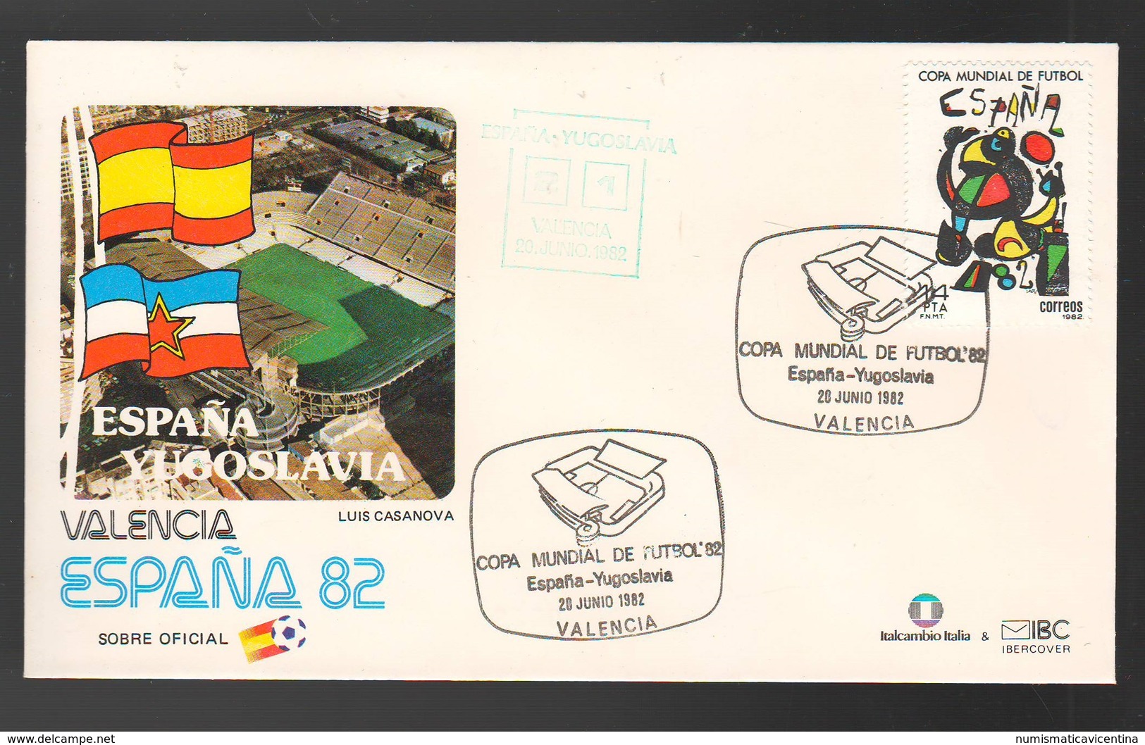 Espana Spagna Mundial De Futbol 1982 SPAGNA - YUGOSLAVIA A Valencia FDC Football Soccer Calcio - FDC