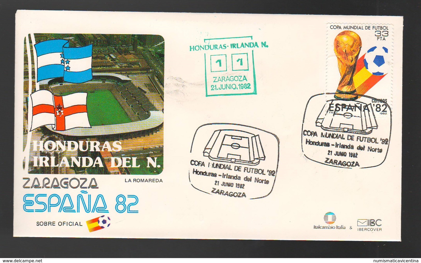 Espana Spagna Mundial De Futbol 1982 HONDURAS - IRLANDA N. A Zaragoza FDC Football Soccer Calcio - FDC