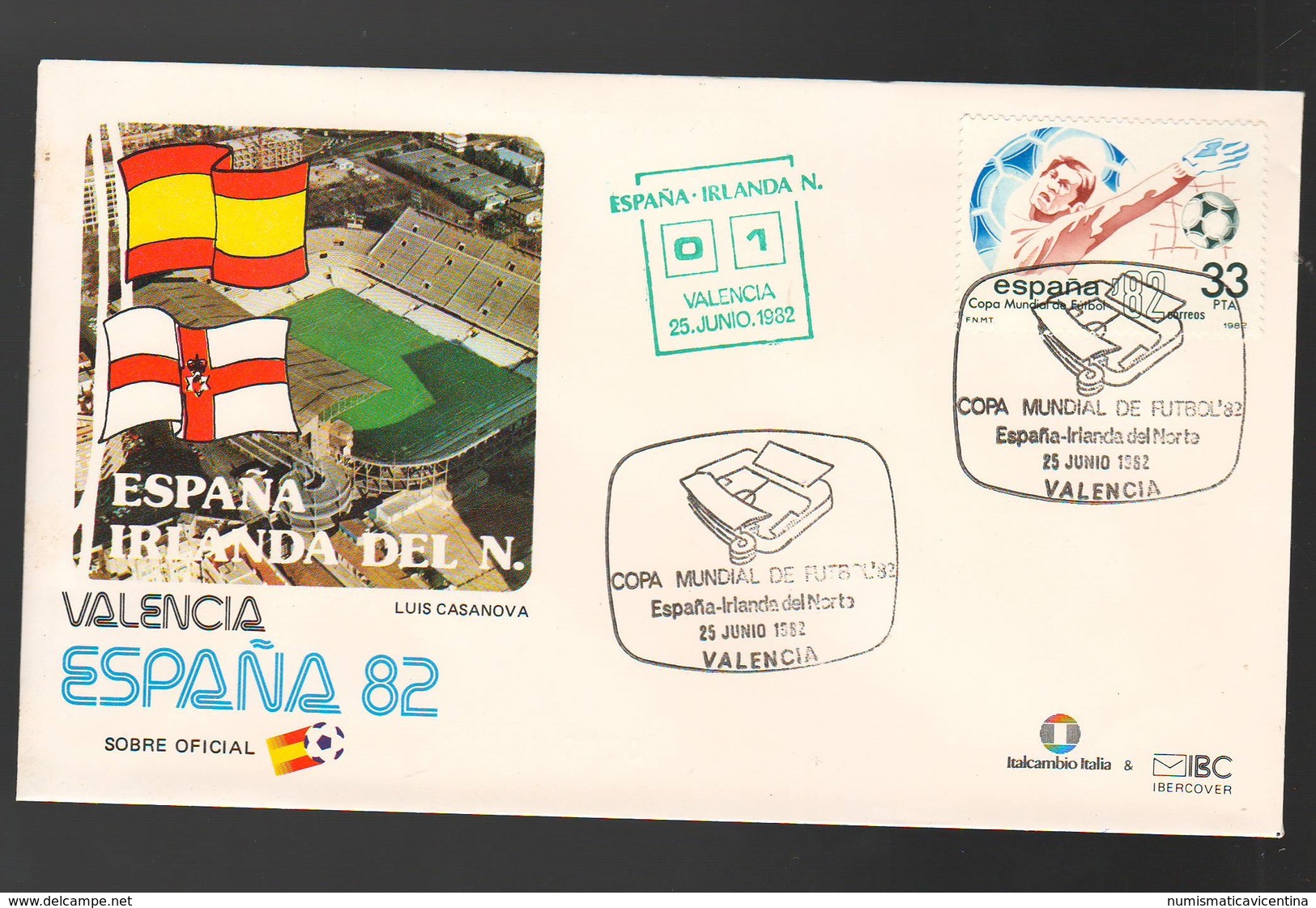 Espana Spagna Valcencia Mundial  Futbol 1982 SPAGNA - IRLANDA Nord FDC Football Soccer Calcio - FDC