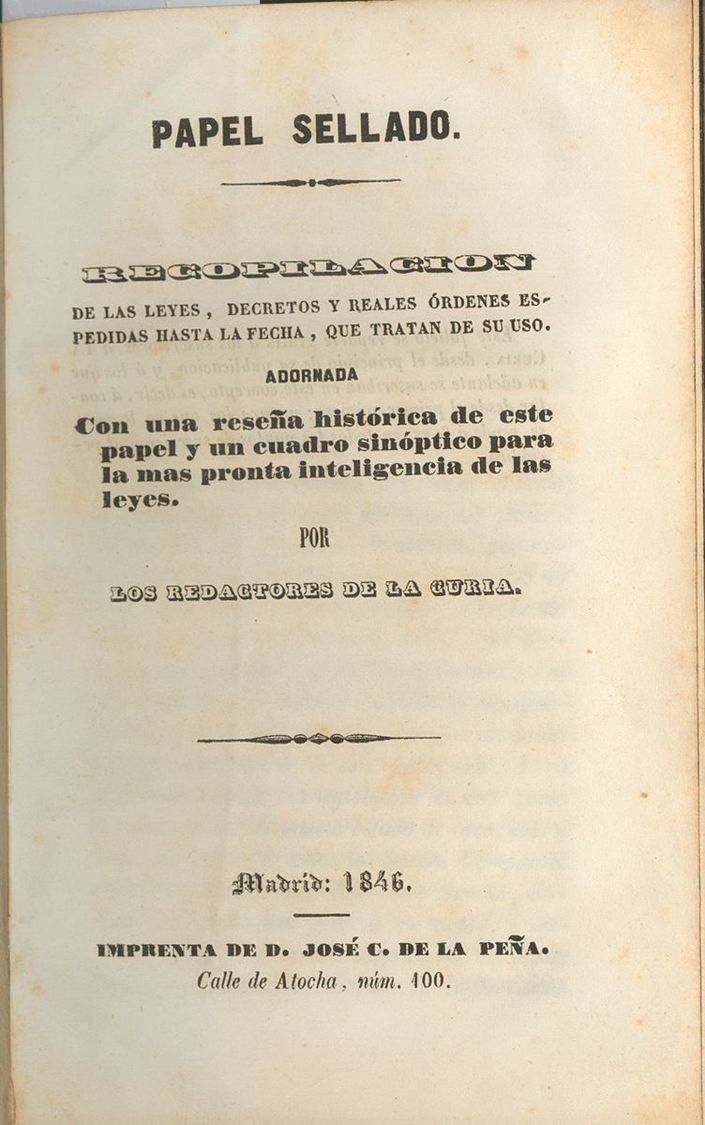 Bibliografía. 1846 PAPEL SELLADO. RECOPILACION DE LAS LEYES, DECRETOS Y REALES ORDENES ESPEDIDAS HASTA LA FECHA, QUE TRA - Autres & Non Classés