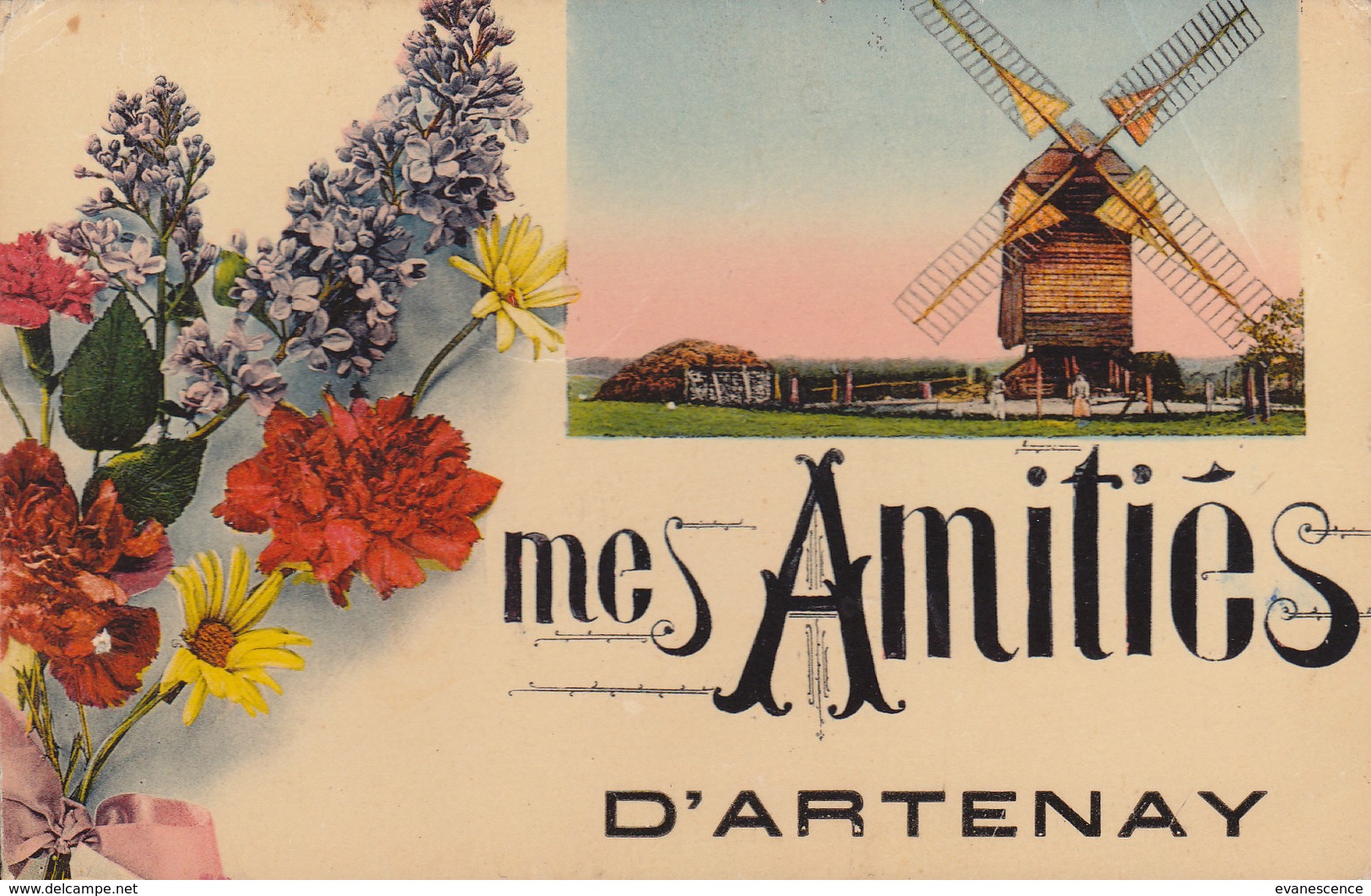 45  ARTENAY   ...  MES AMITIES / .MOULIN A VENT / WINDMILL    ///////  REF  NOV.  17  BO. 45 - Artenay