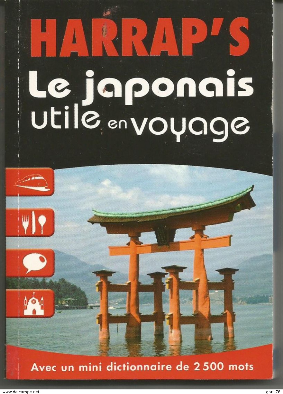 HARRAP'S Le Japonais Utile En Voyage Avec Un Mini Dictionnaire De 2500 Mots - Woordenboeken