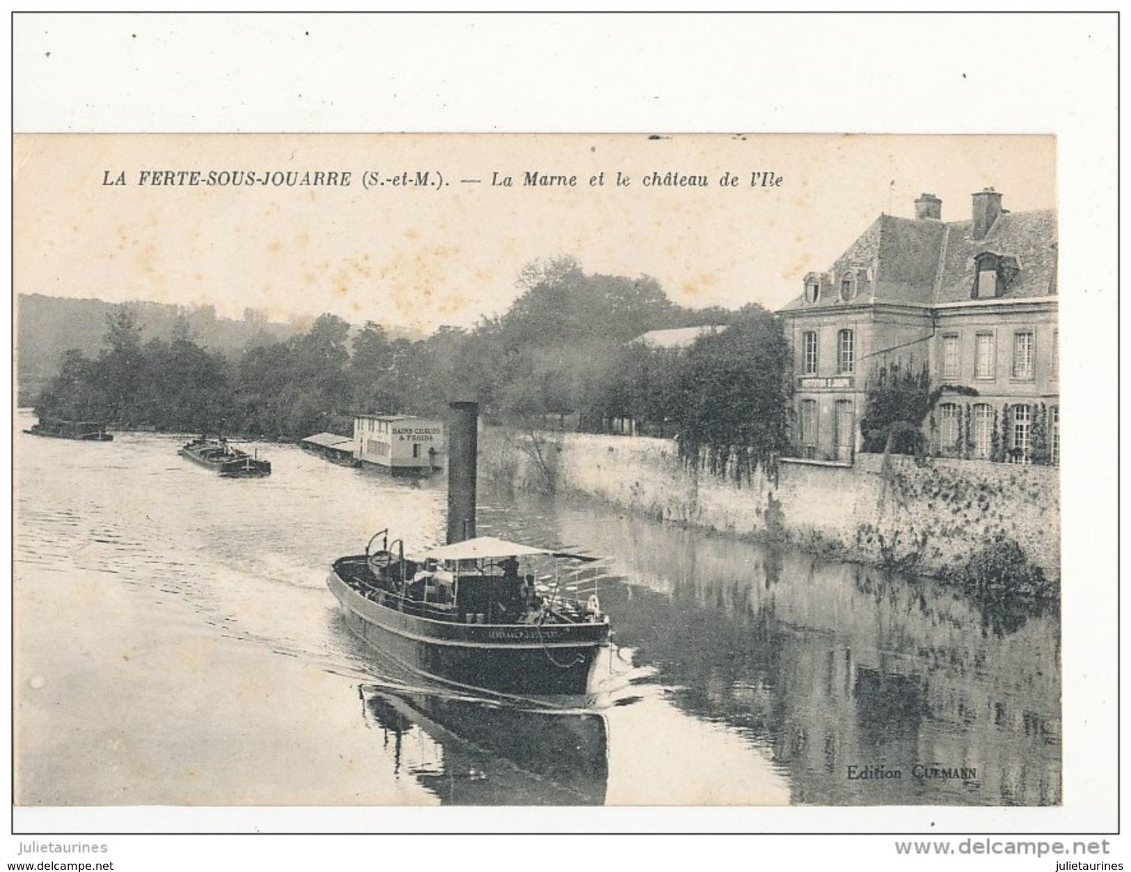 77 LA FERTE SOUS JOUARRE LA MARNE ET LE CHATEAU DE L ILE BATEAU VAPEUR CPA BON ETAT - Le Mee Sur Seine