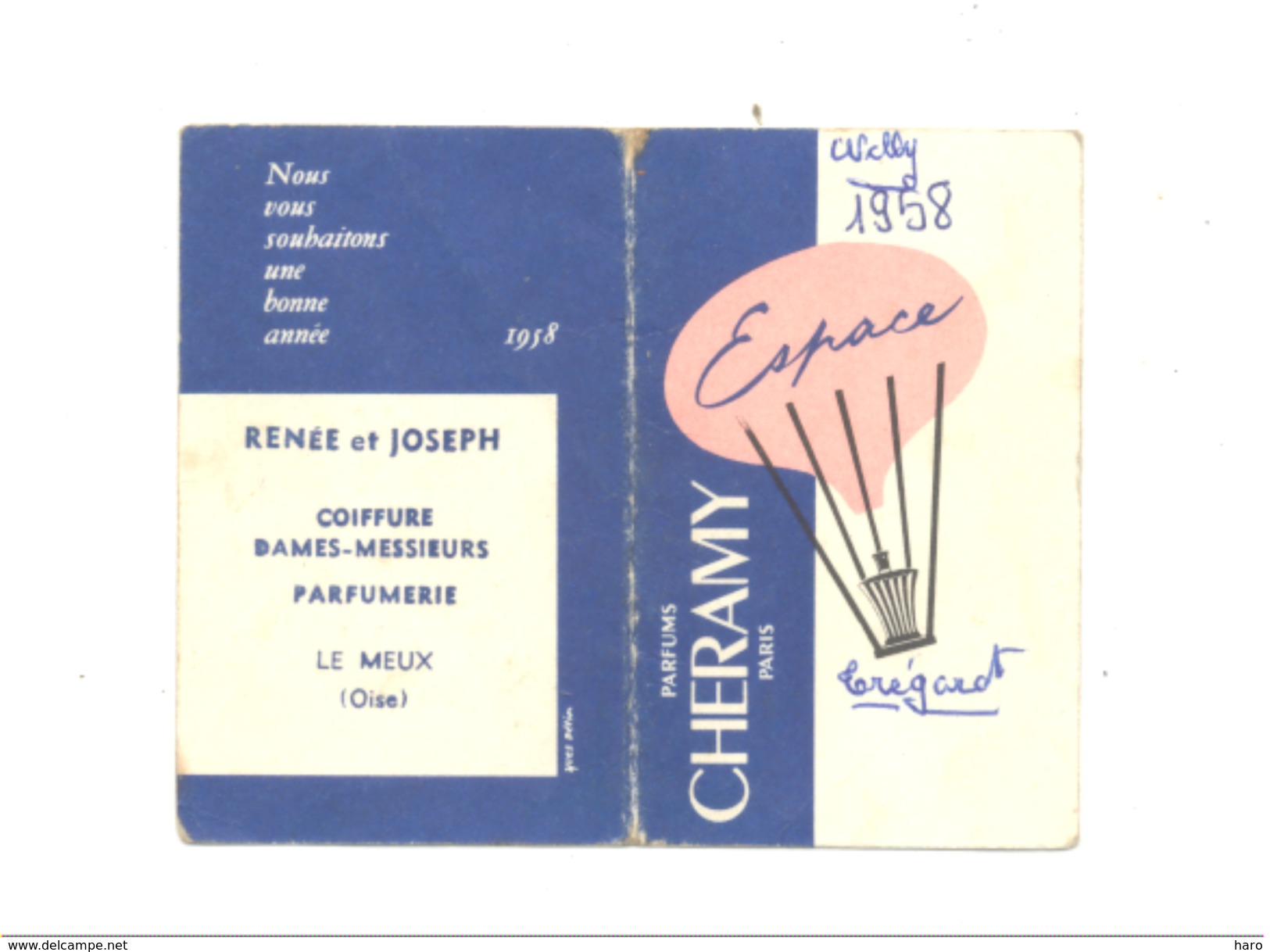 Petit Calendrier 1958 - René & Joseph Coiffure / Parfumerie LE MEUX (Oise )Parfum " Cheramy "  Fr55 - Petit Format : 1941-60