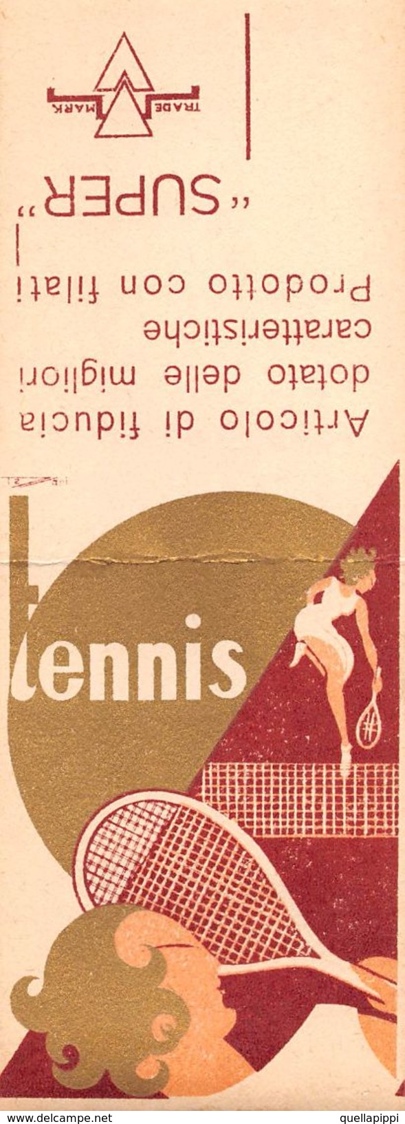 06876 "SUPER-TRADE MARK - FILATI CALZE - FIGURA FEMMINILE - TENNIS"  ETICHETTA ORIGINALE - ORIGINAL LABEL - FOR THREADS - Adesivi