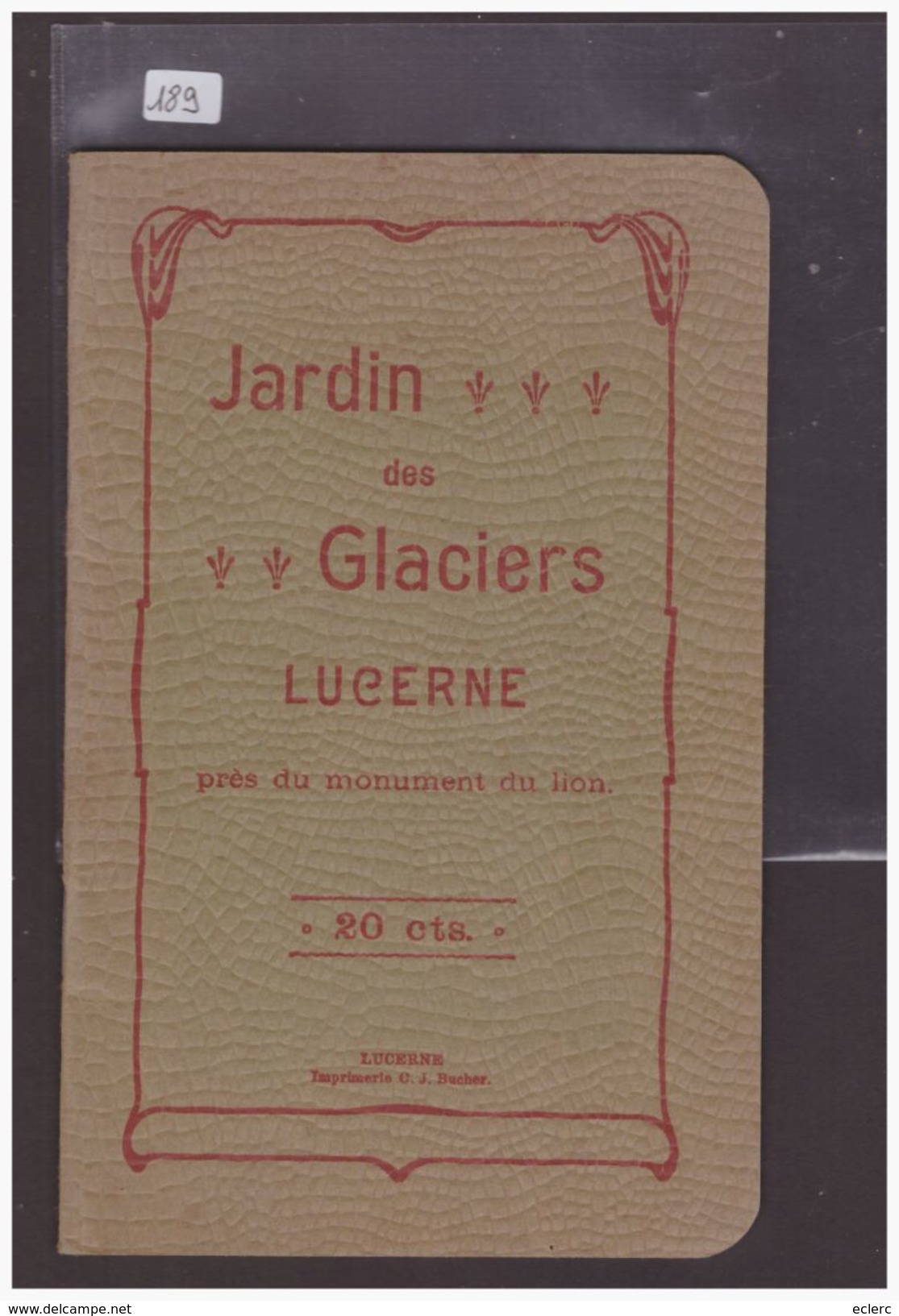 LUZERN SUISSE - JARDIN DES GLACIERS - LIVRET 32 PAGES AVEC ILLUSTRATIONS - TB - Tourism Brochures