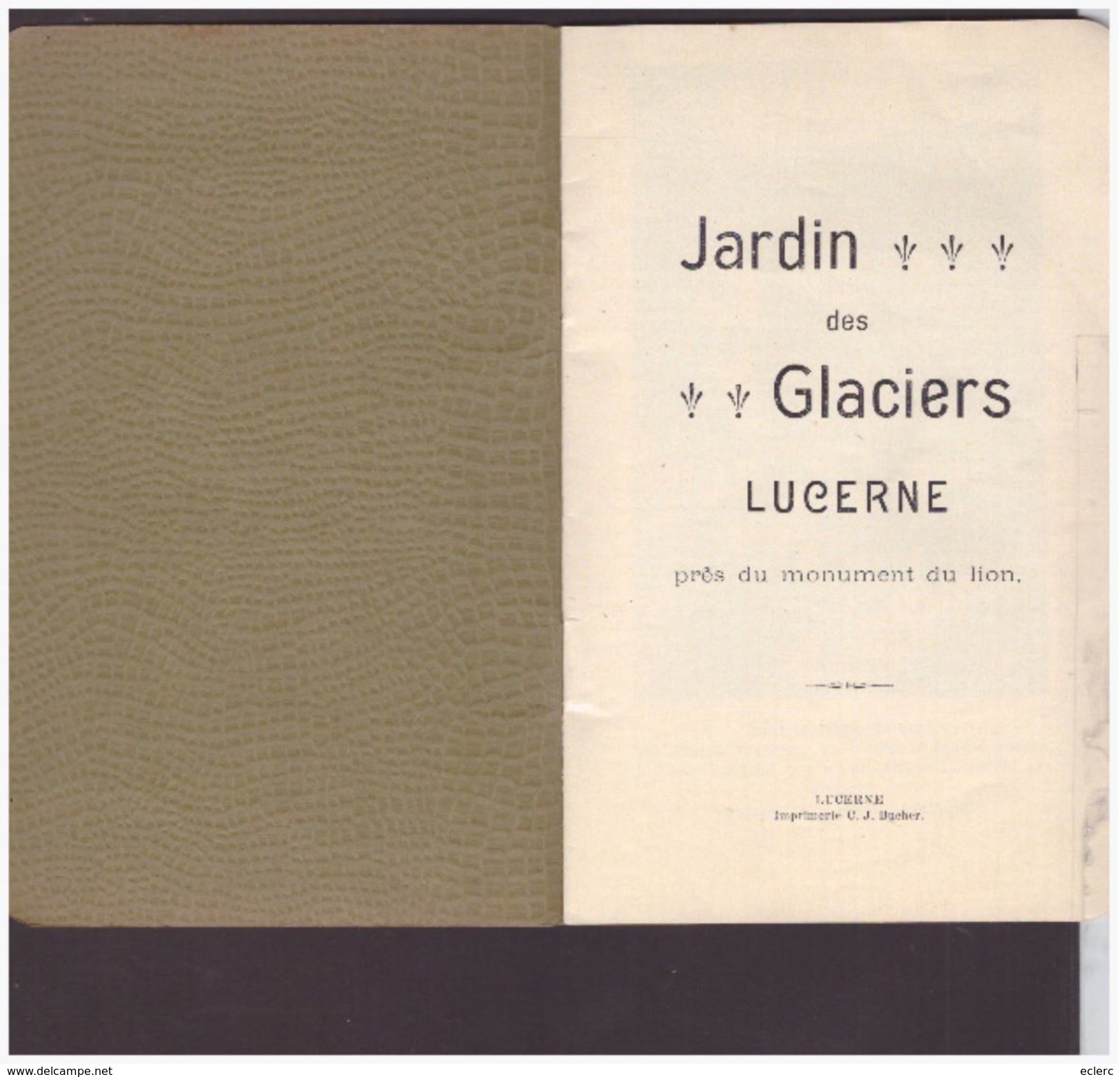 LUZERN SUISSE - JARDIN DES GLACIERS - LIVRET 32 PAGES AVEC ILLUSTRATIONS - TB - Dépliants Touristiques