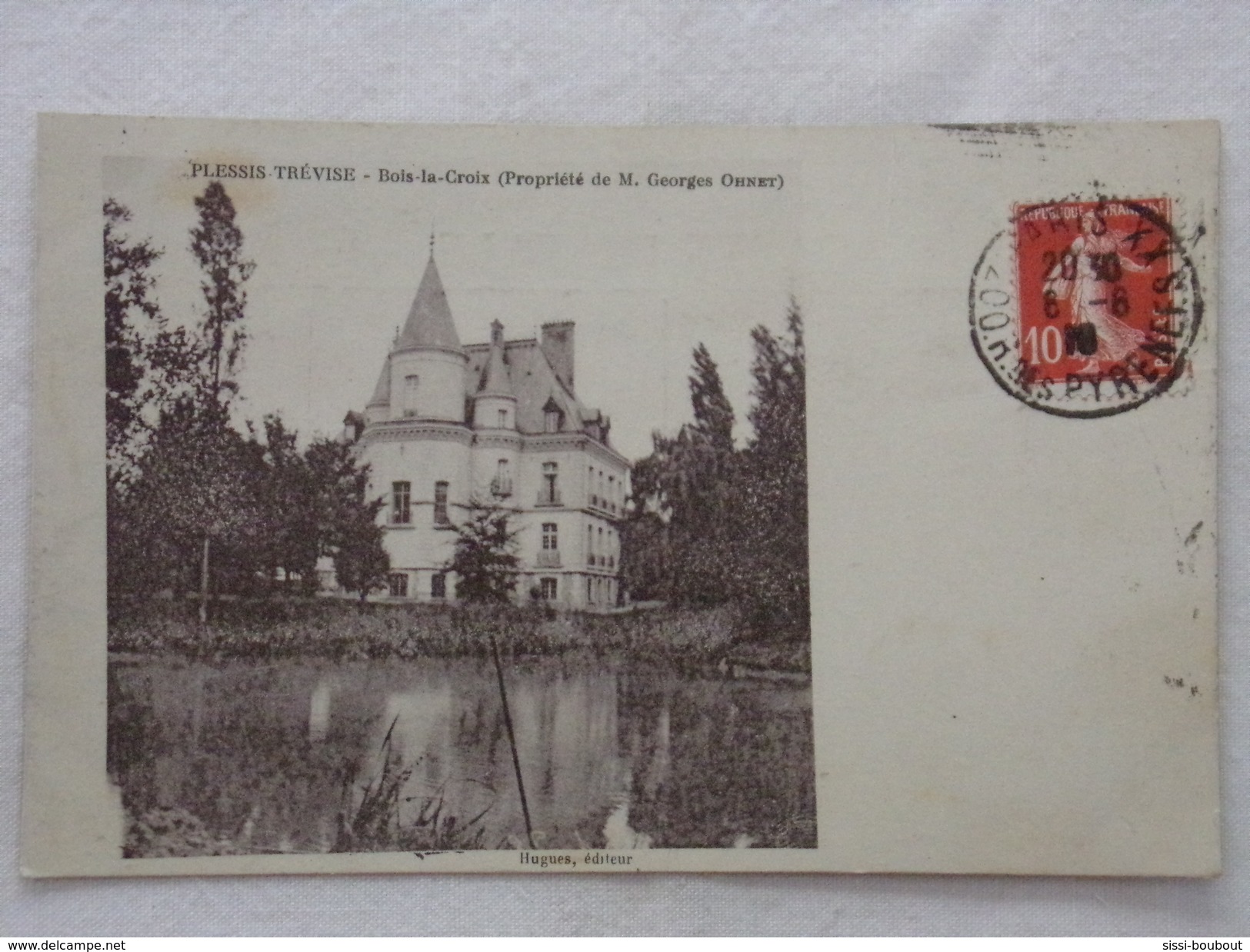 LE-PLESSIS-TRÉVISE - Château "Bois-La-Croix" (Propriété De Mr OHNET) - CPA - CP - Carte Postale - Le Plessis Trevise