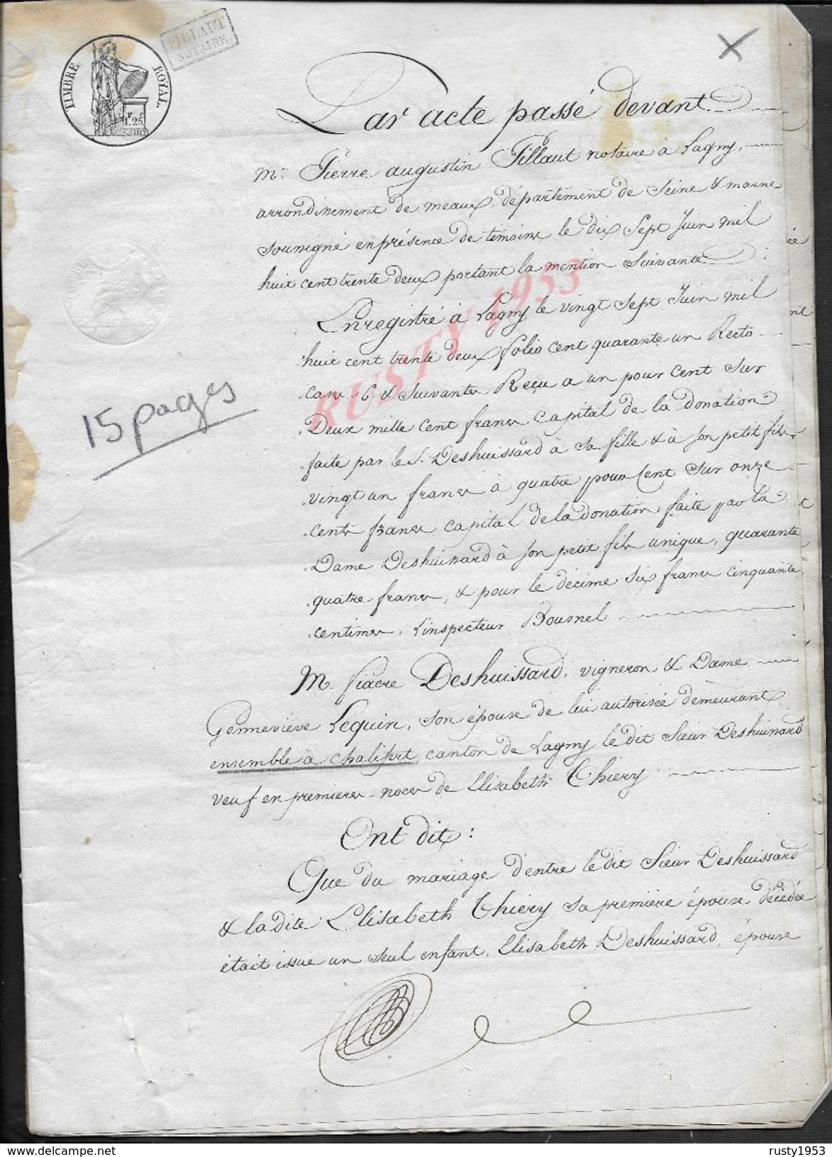 CHALIFERT CHESSY 1832 ACTE DE DONATION & PARTAGE Mr DESHUISSARD VIGNERON 15 PAGES : - Manuscripts