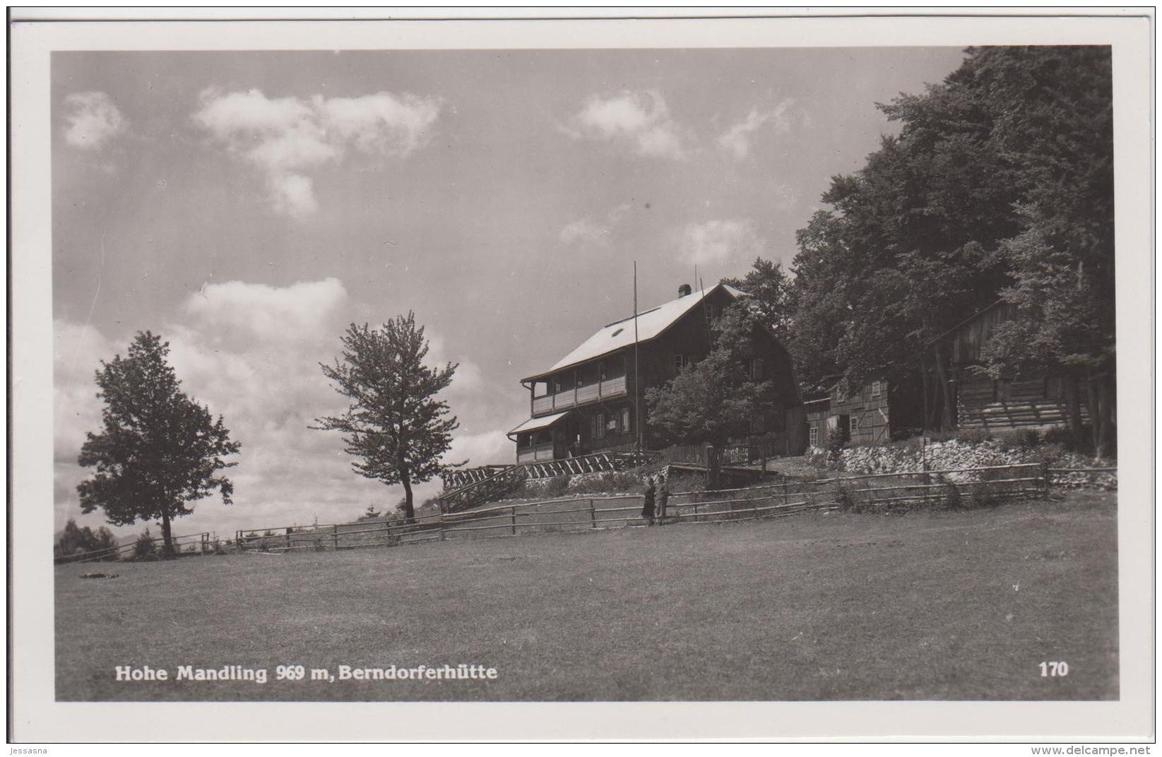 AK - HOHE MANDLING - "Berndorfer Hütte" 1941 - Wiener Neustadt