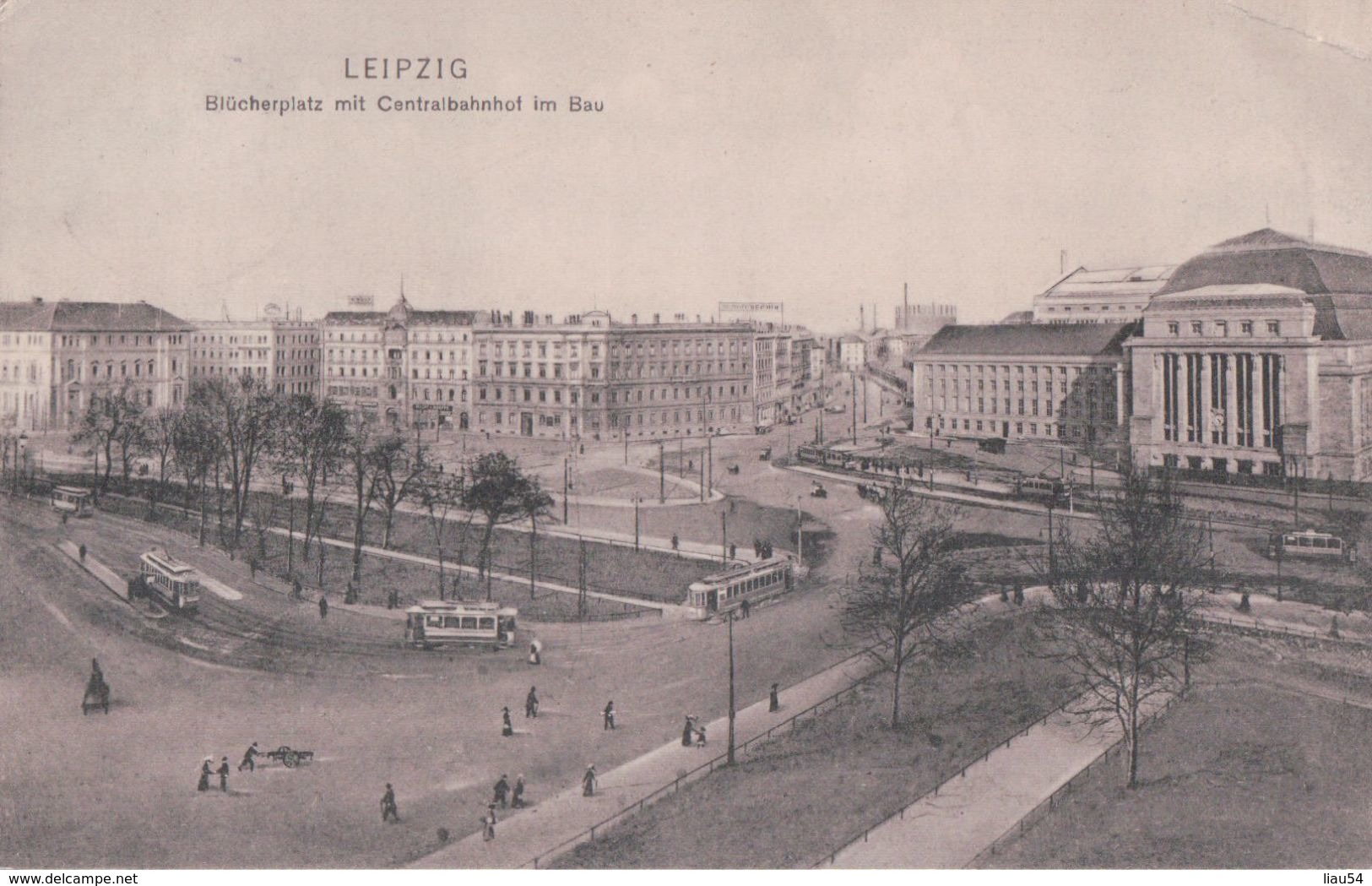 LEIPZIG Blücherplatz Mit Centralbahnof Im Bau (1912) - Leipzig