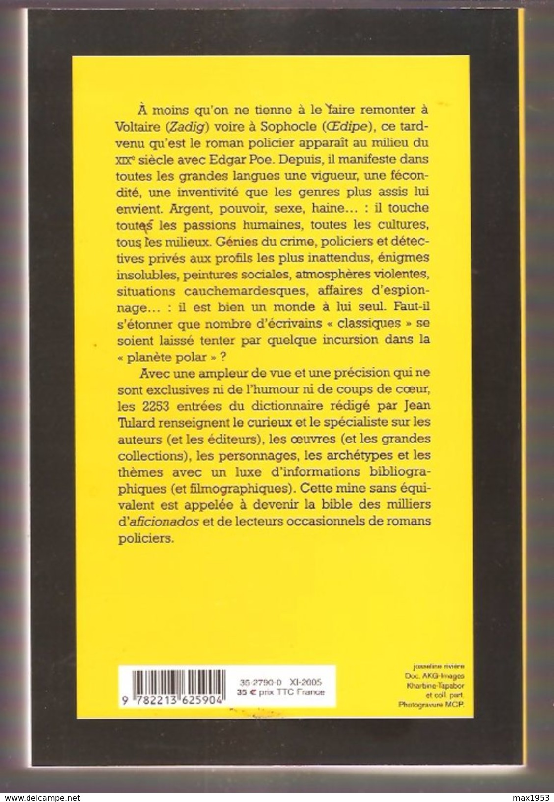 Jean Tulard - Dictionnaire Du Roman Policier 1841-2005 Auteurs-personnages-oeuvres-thèmes-collections-éditeurs - Fayard - Dictionnaires