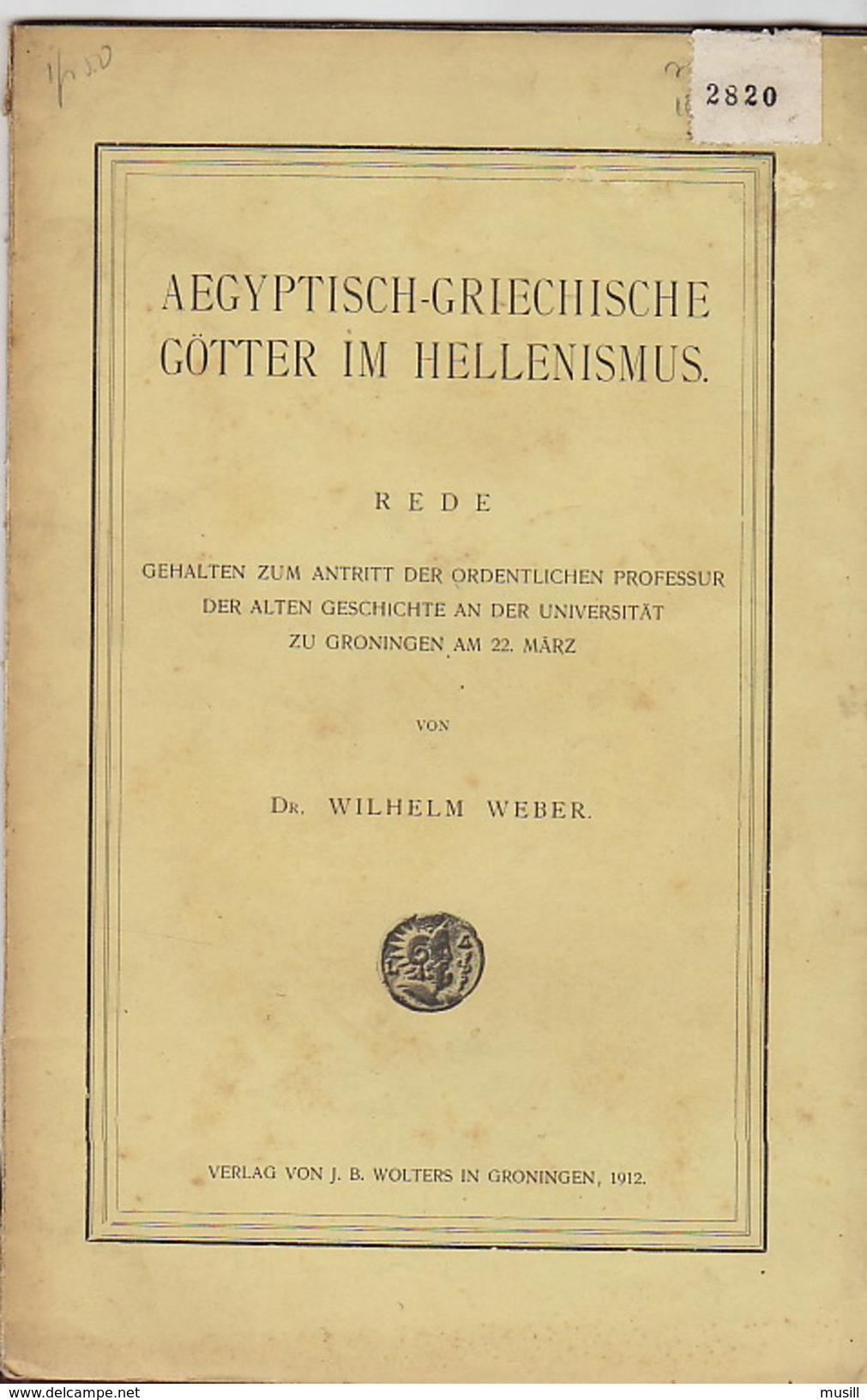 Aegyptisch-Griechische Götter Im Hellenismus Par Wilhelm Weber - Alte Bücher