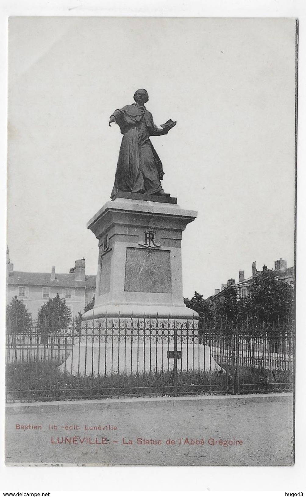 LUNEVILLE - LA STATUE DE L' ABBE GREGOIRE - CPA NON VOYAGEE - Luneville