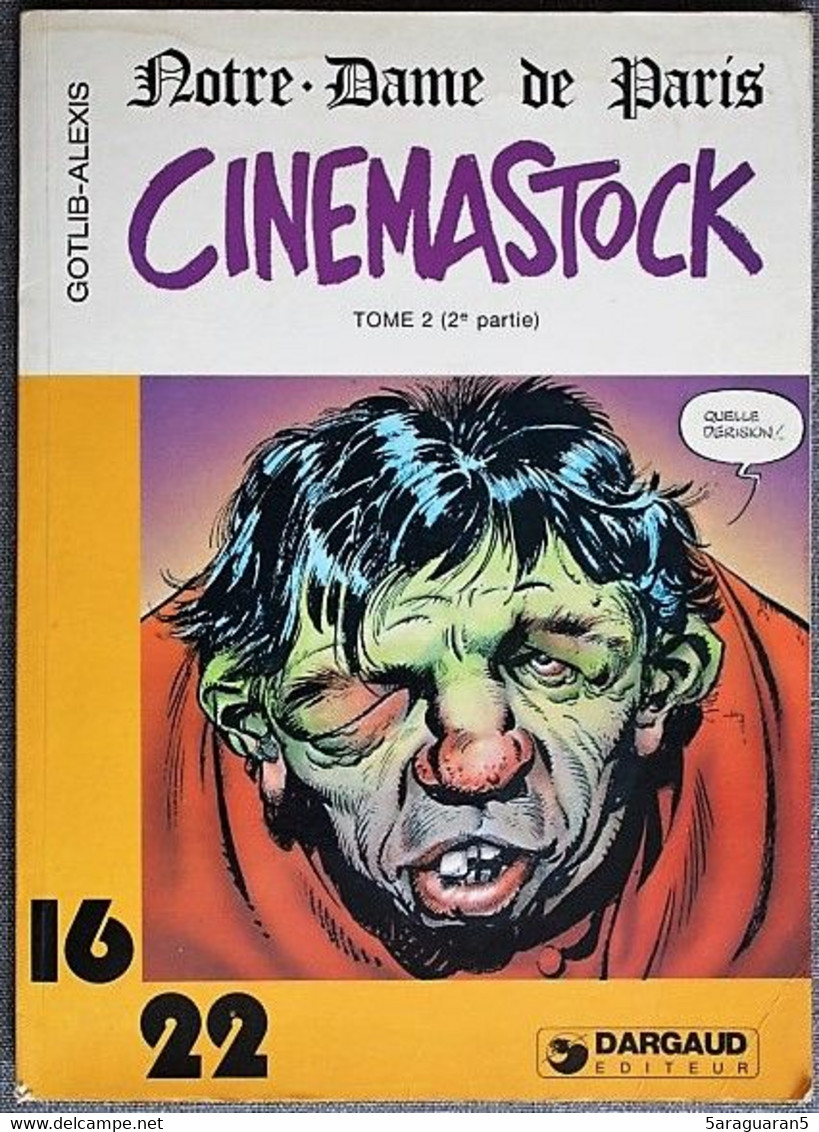 BD CINEMASTOCK - Collection 16/22 - 63 - Notre Dame De Paris - Tome 2 (2° Partie) - 1979 - Gotlib
